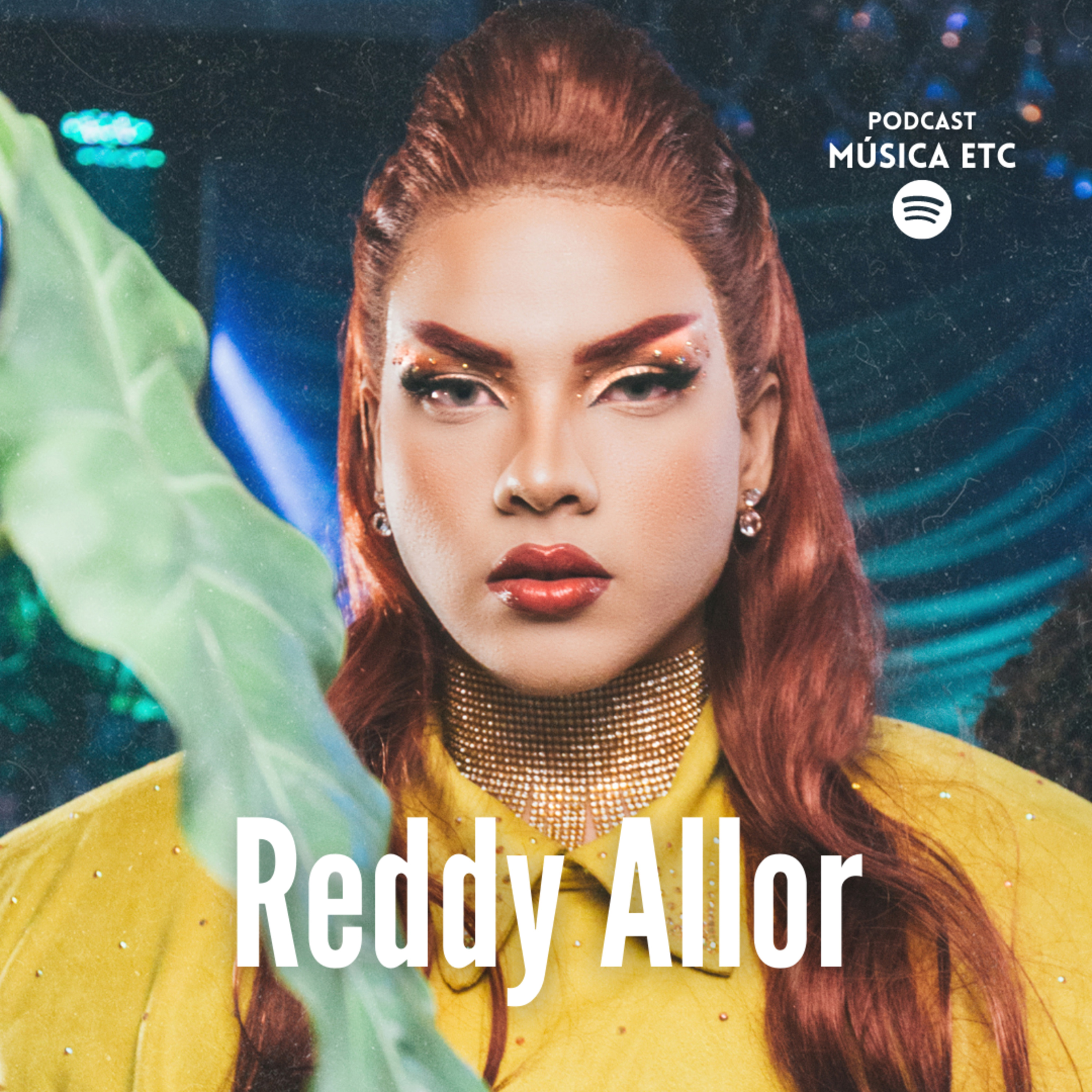 Eu descobri a Reddy e ela é um acontecimento - Reddy Allor episode artwork