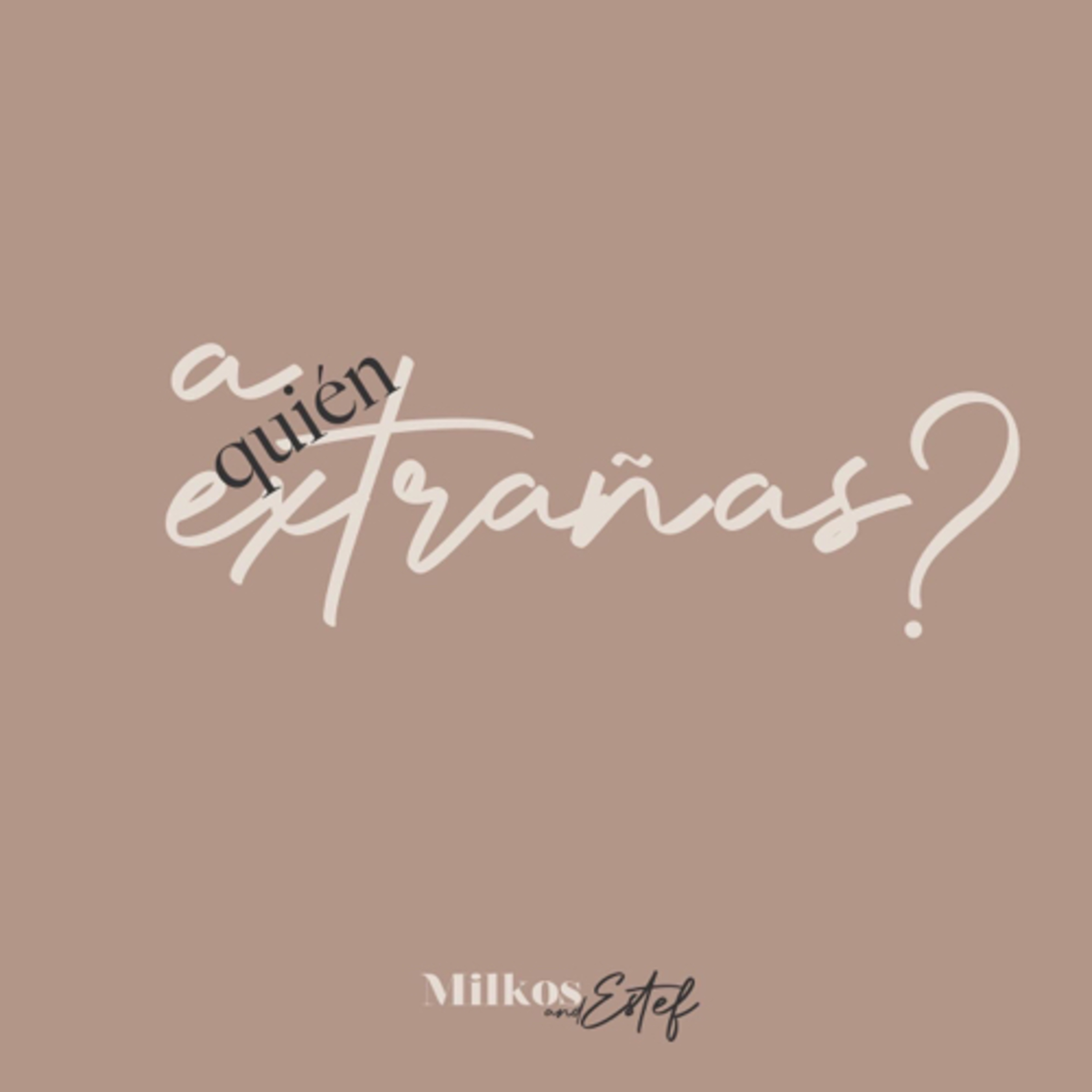 ¿A quien extrañas?  episode artwork