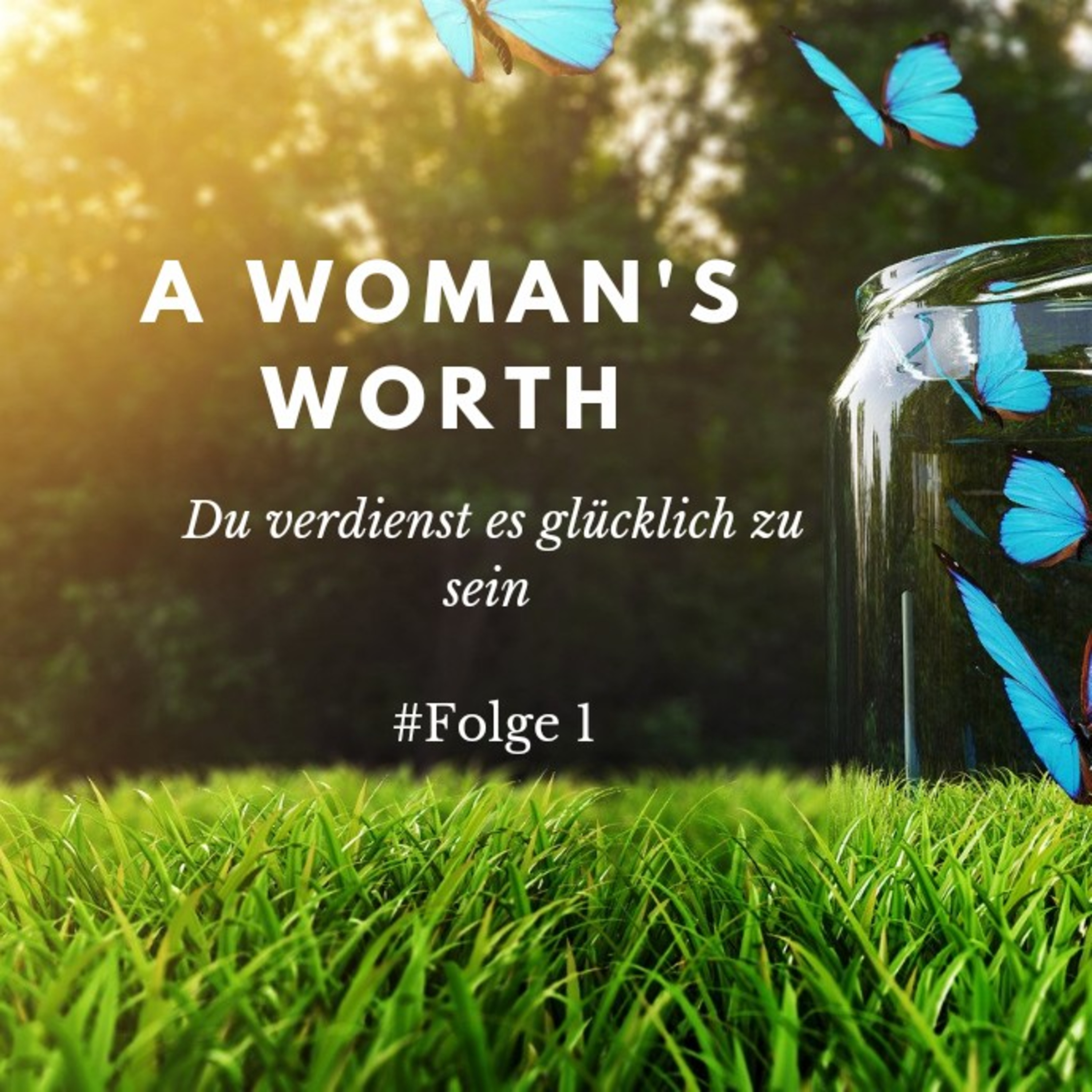 Be the one you love ❤️ Free Your Mind - Dein Podcast für Geist und Spirit✨