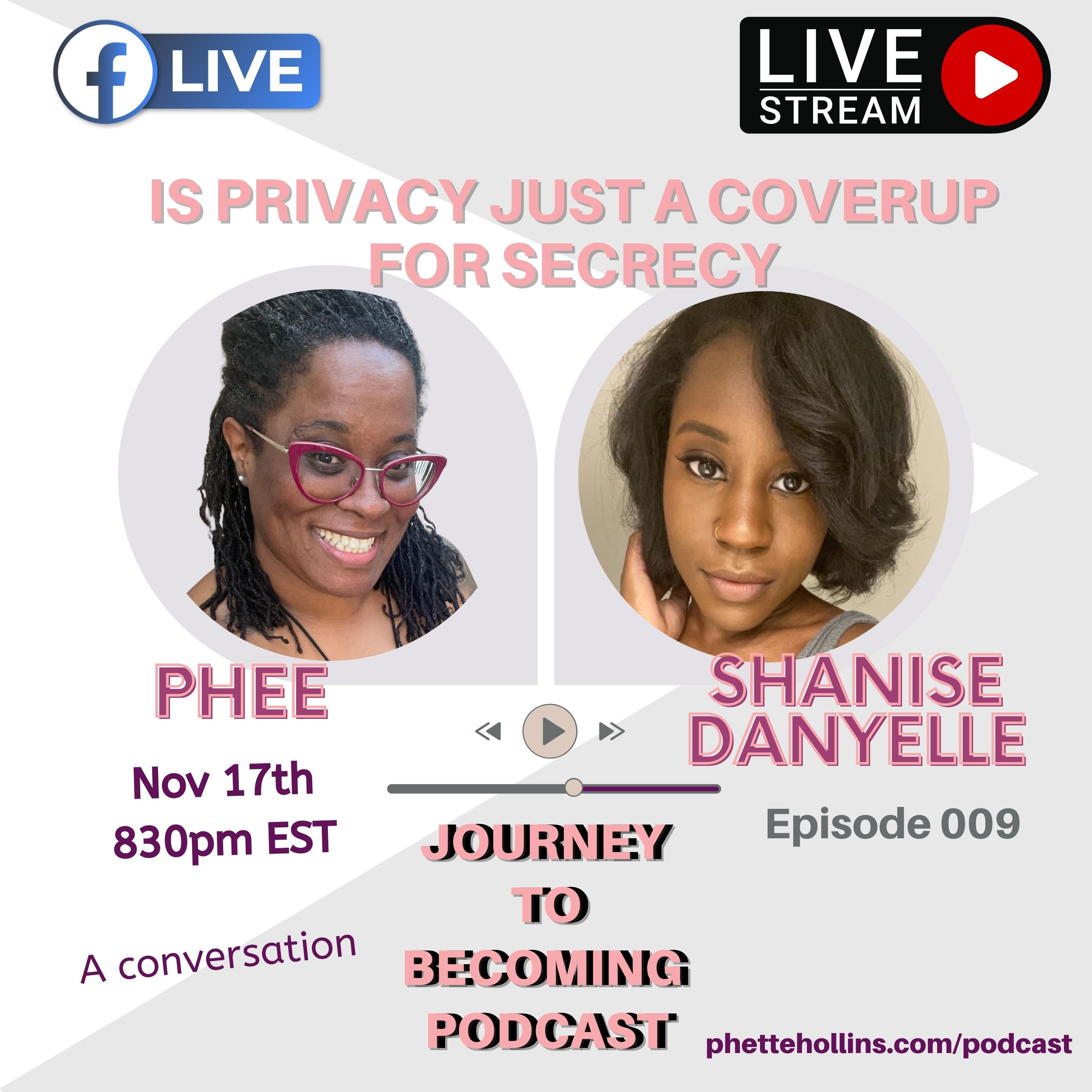 Journey to Becoming: A Memoir Podcast w/Phette Hollins