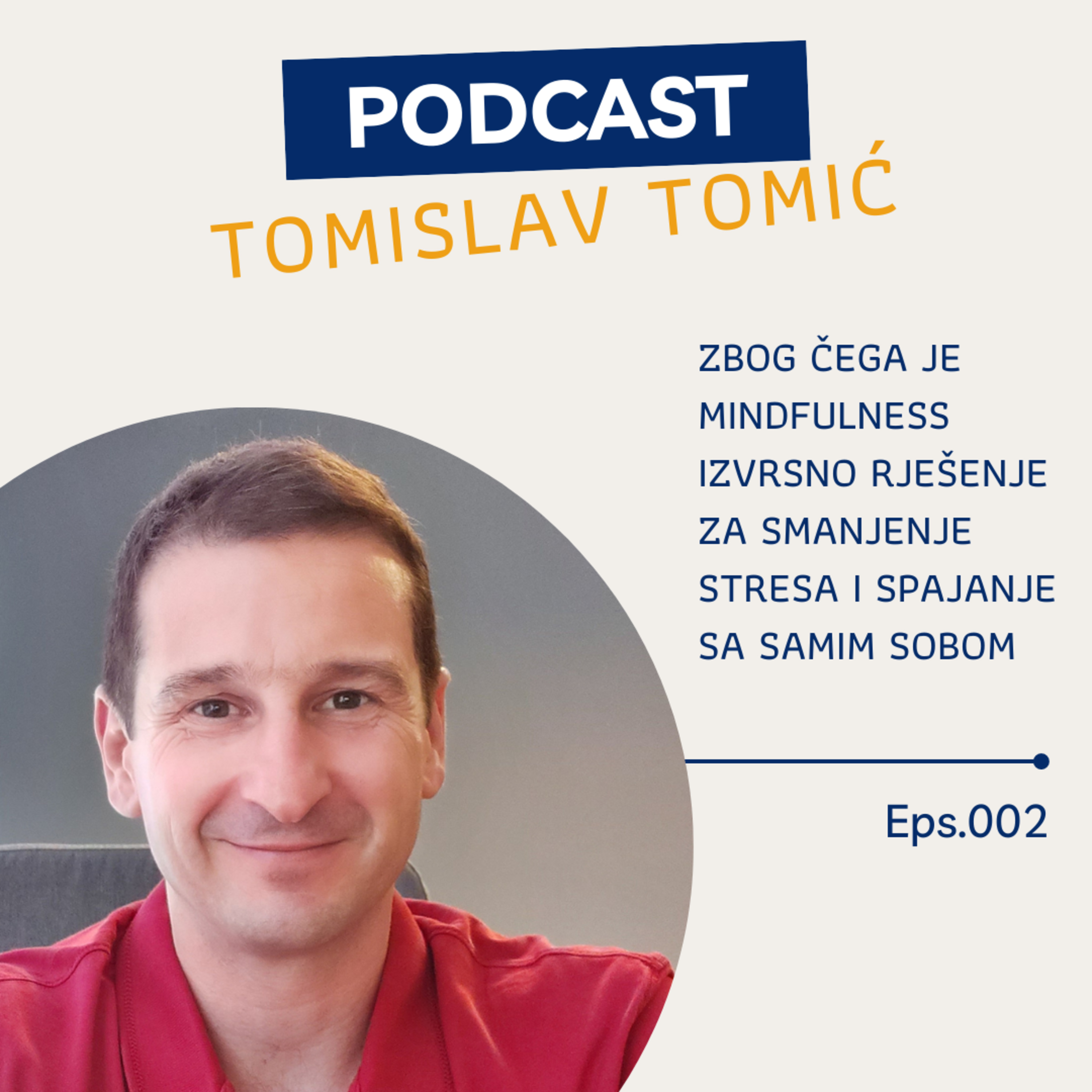 Zbog čega je Mindfulness metoda izvrsno rješenje za smanjenje stresa i spajanje sa samim sobom - Tomislav Tomić; intervju za Radio Koprivnica