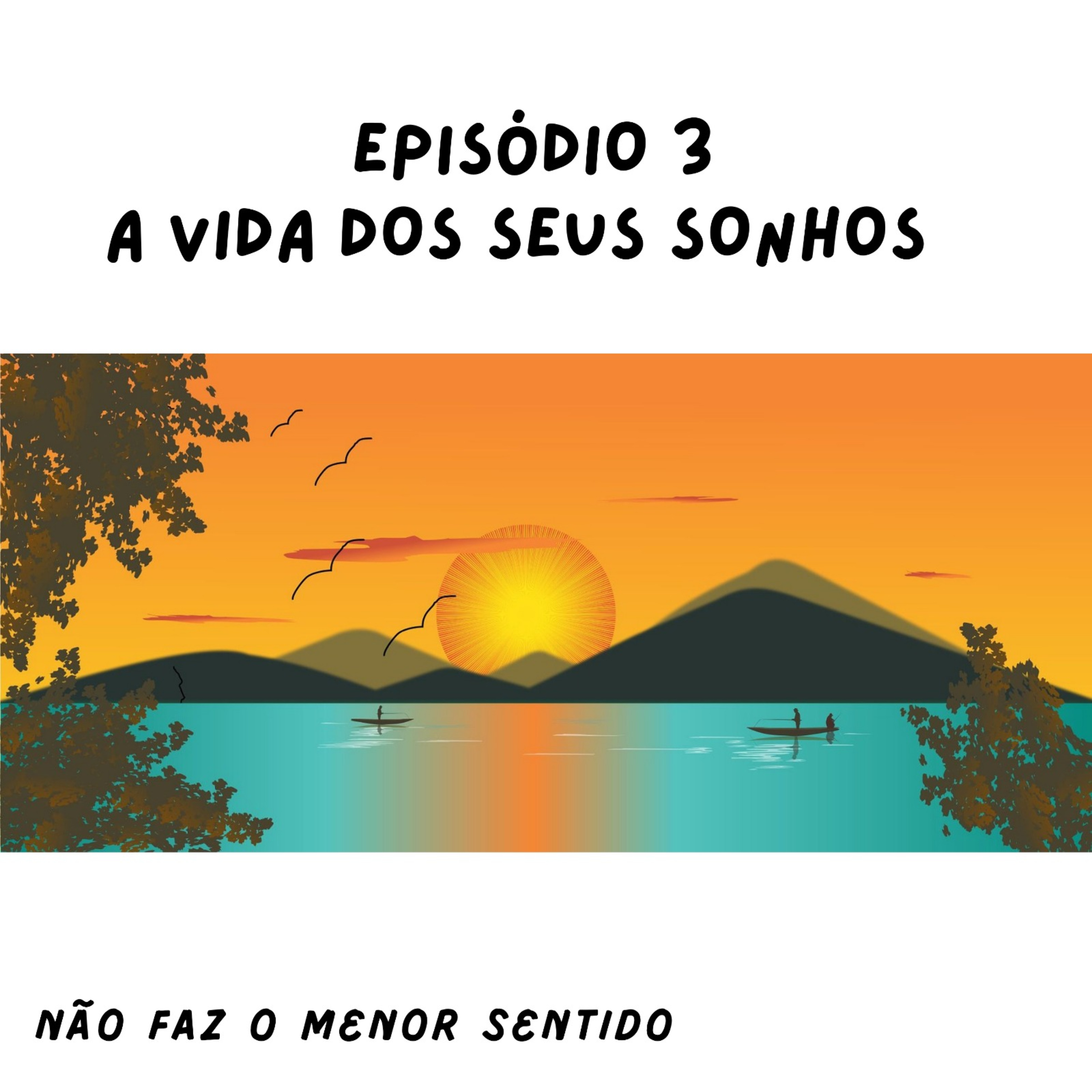 Não faz o menor sentido