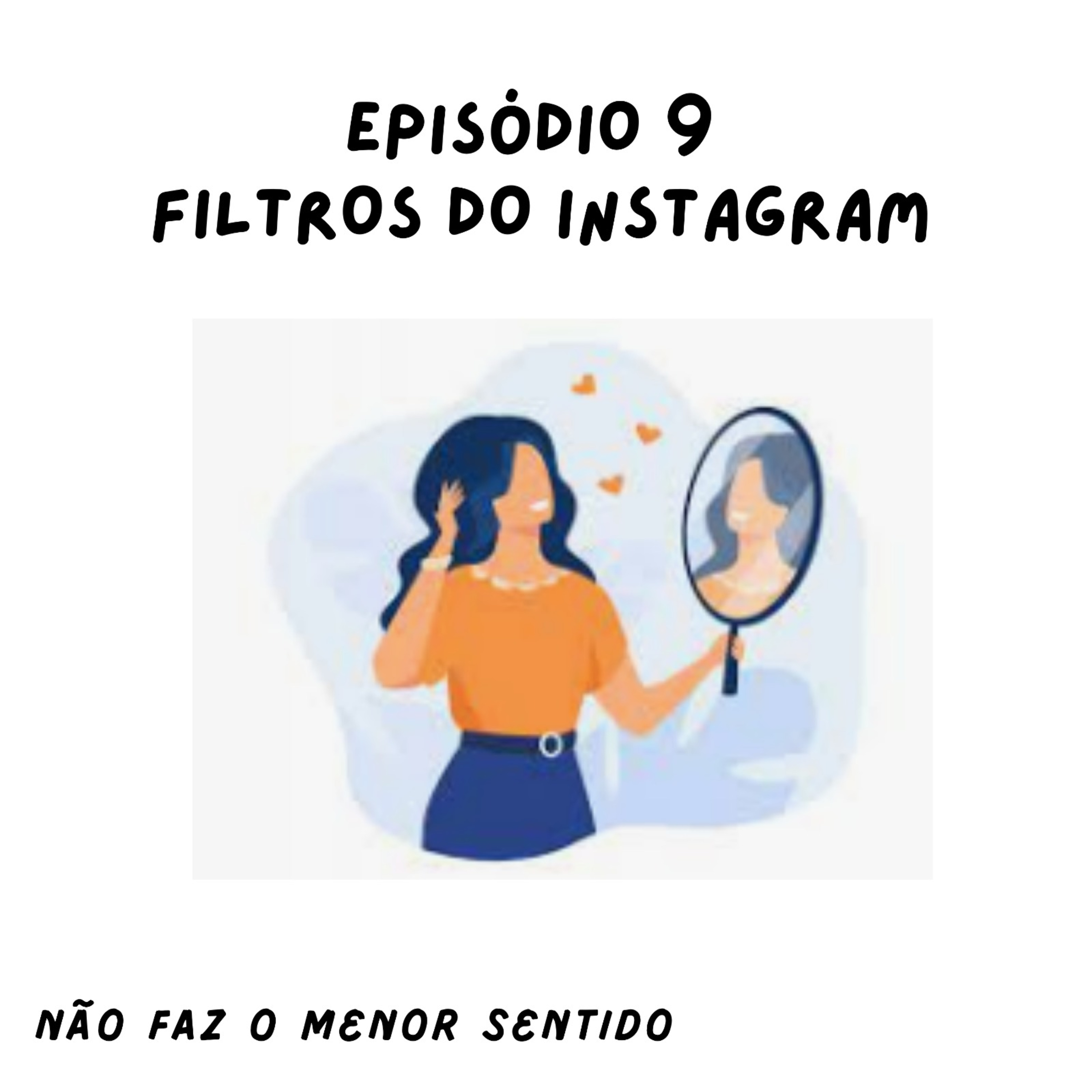 Não faz o menor sentido