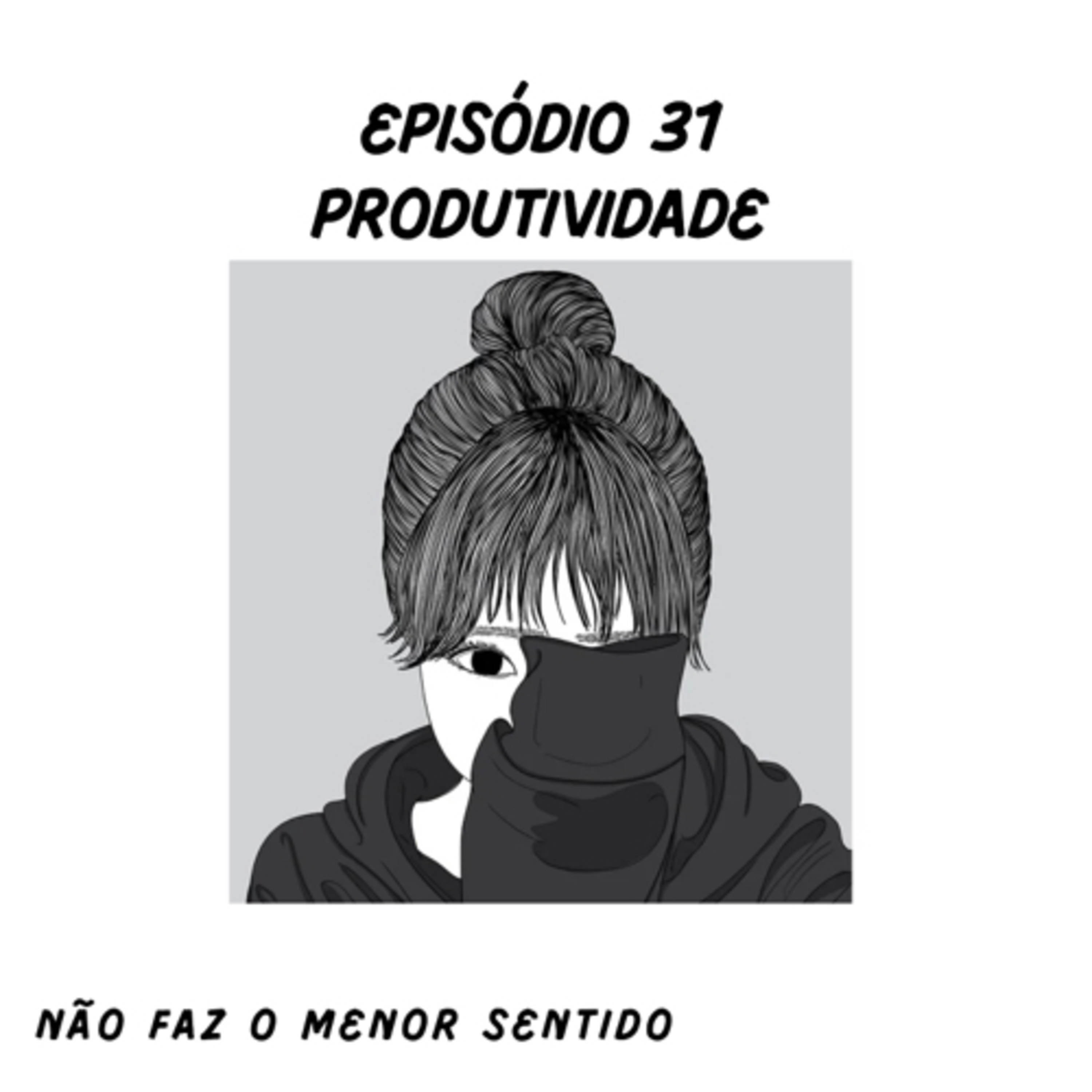 Não faz o menor sentido
