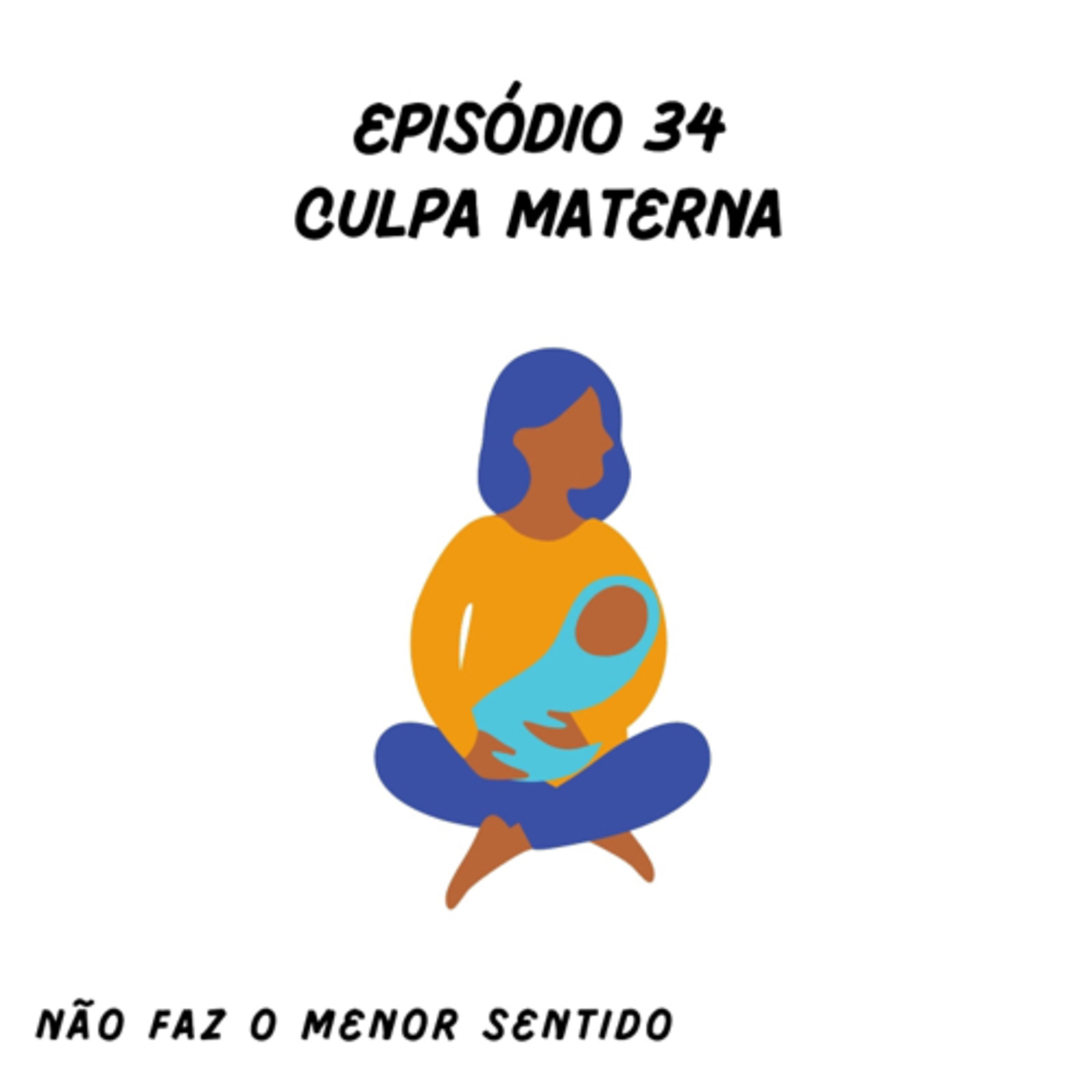 Não faz o menor sentido