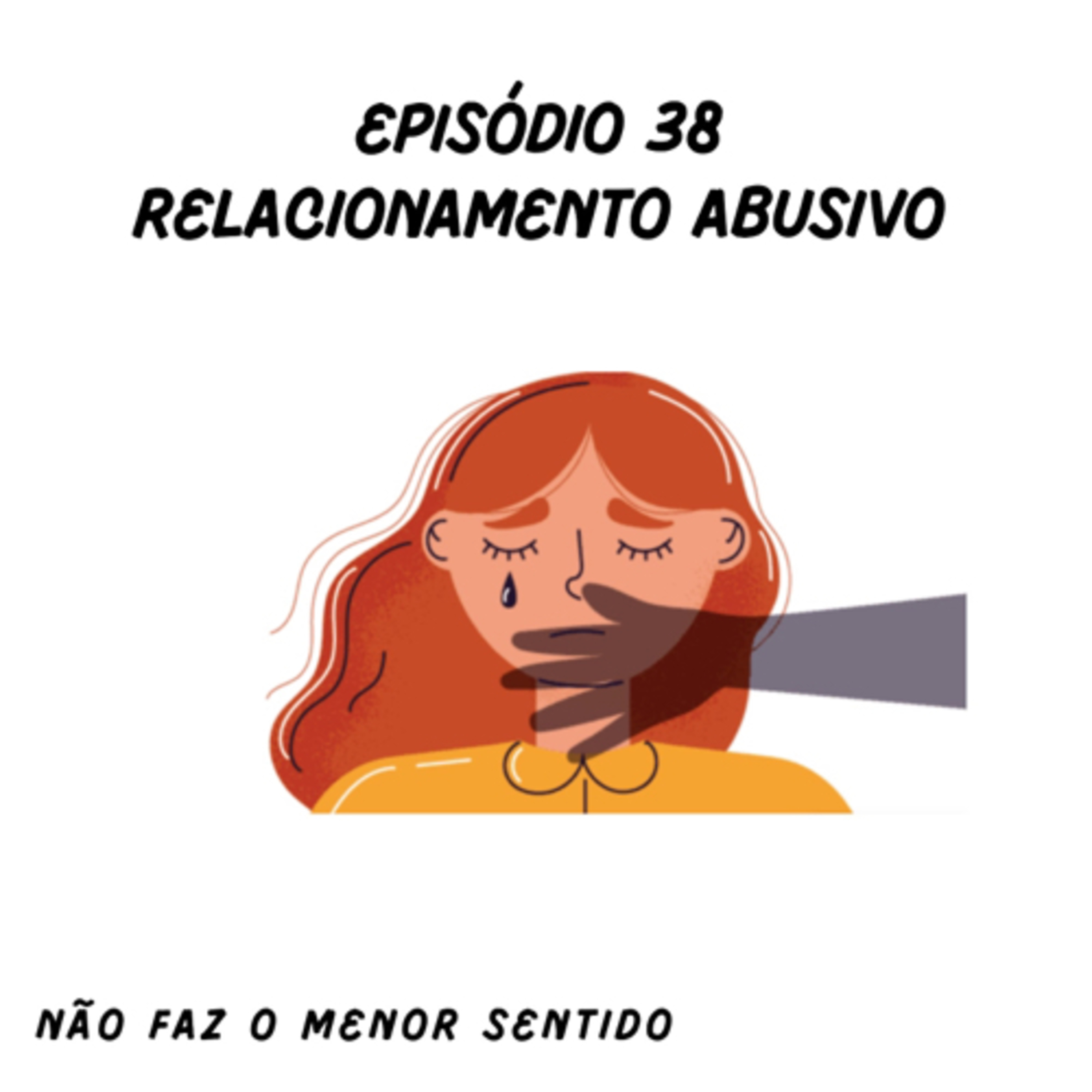 Não faz o menor sentido