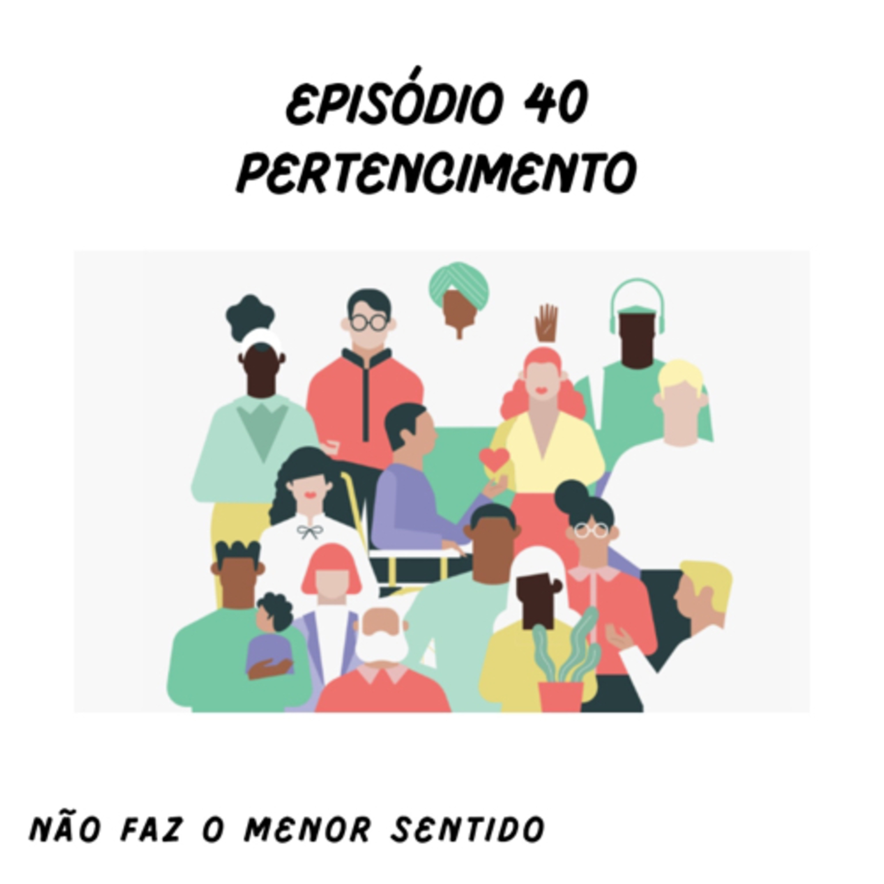 Não faz o menor sentido