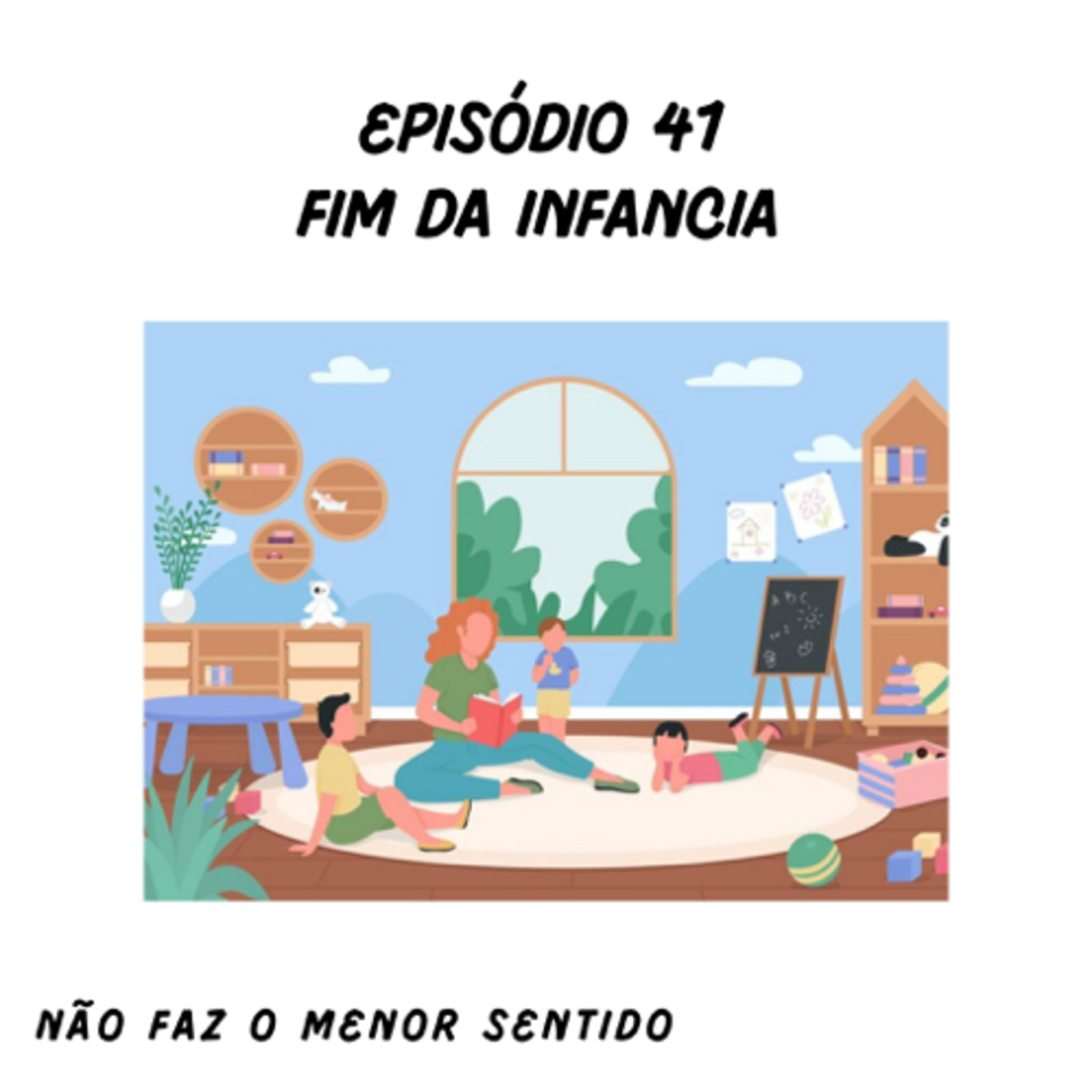 Não faz o menor sentido