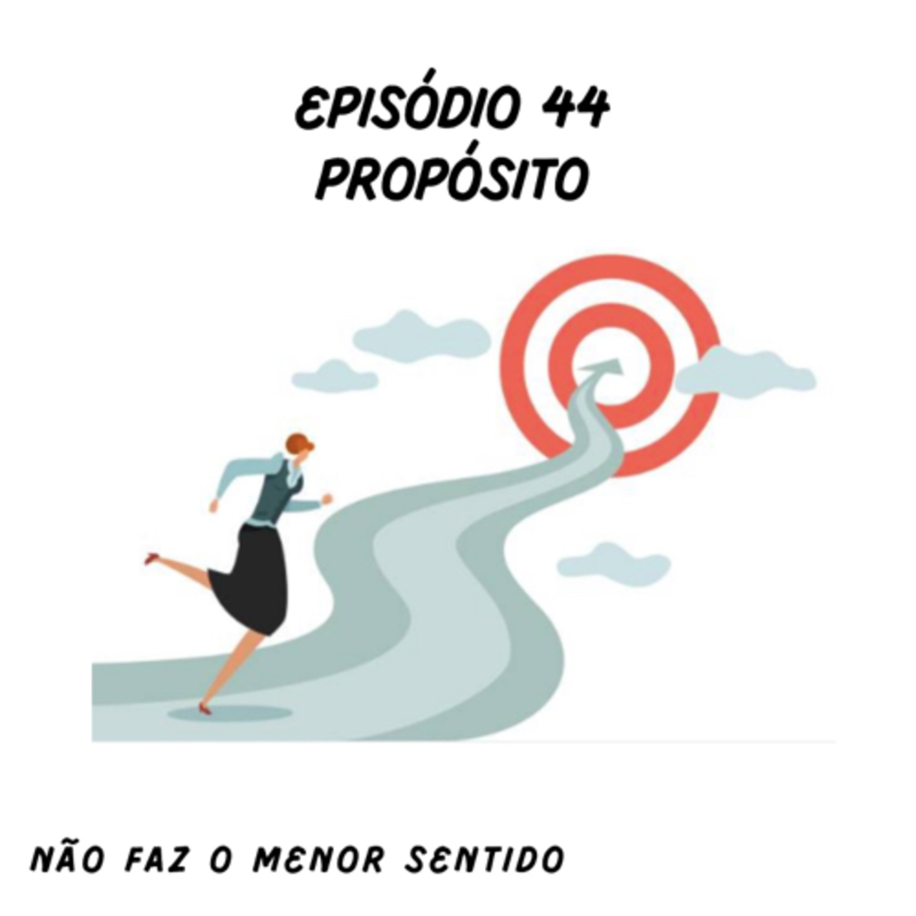 Não faz o menor sentido
