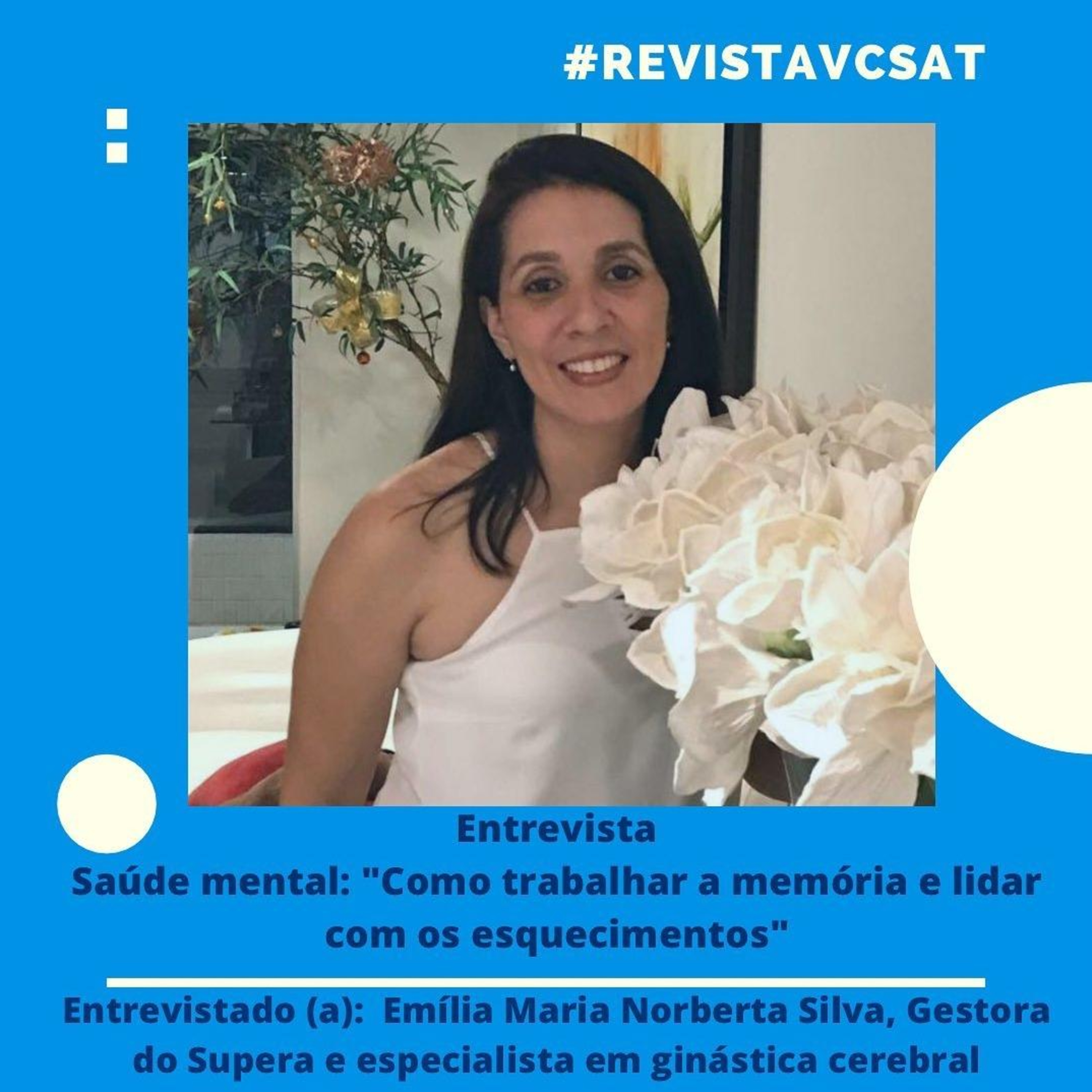 #Recap - Revista VC Sat: Como trabalhar a memória e lidar com os esquecimentos