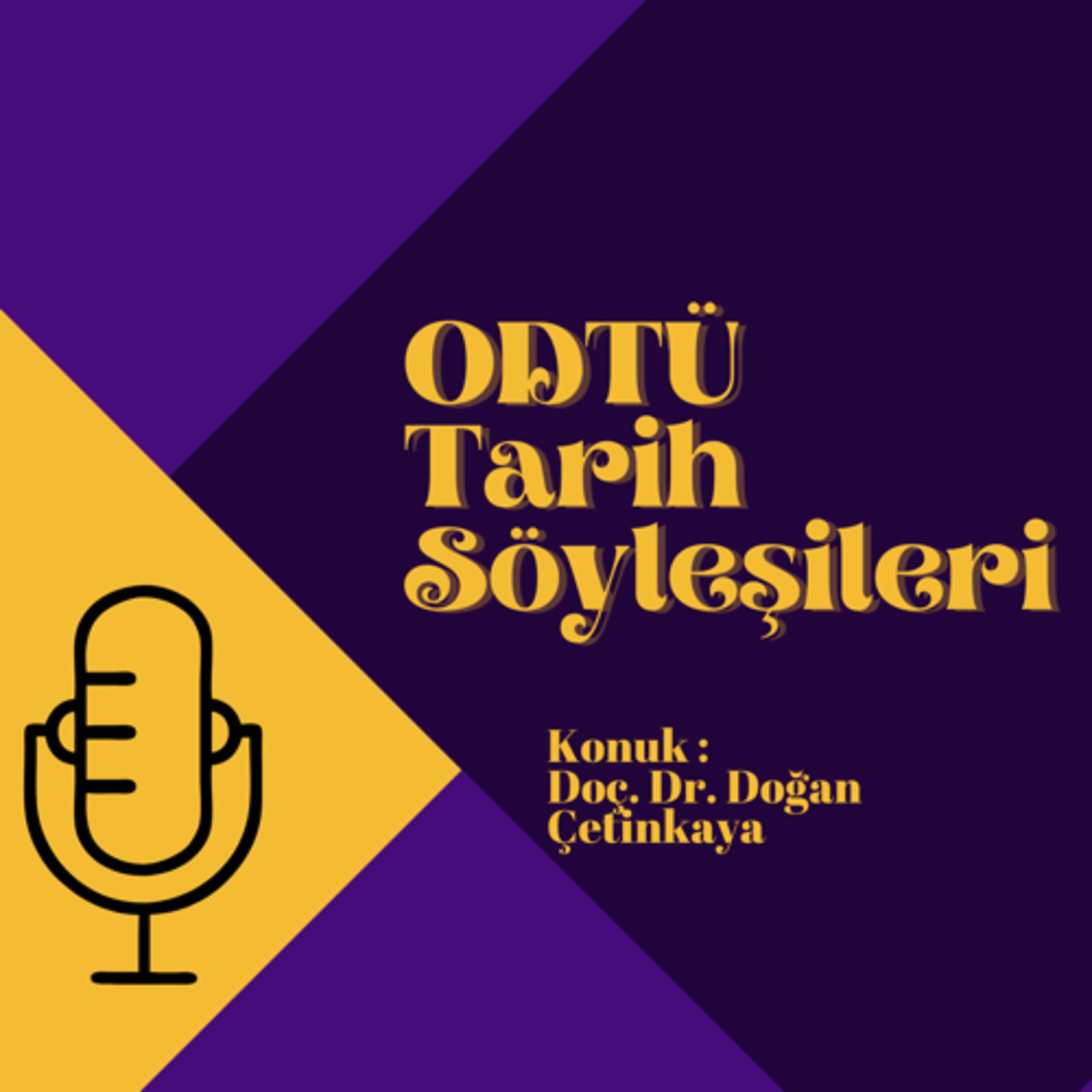 ODTÜ Tarih Topluluğu Tarih Söyleşileri