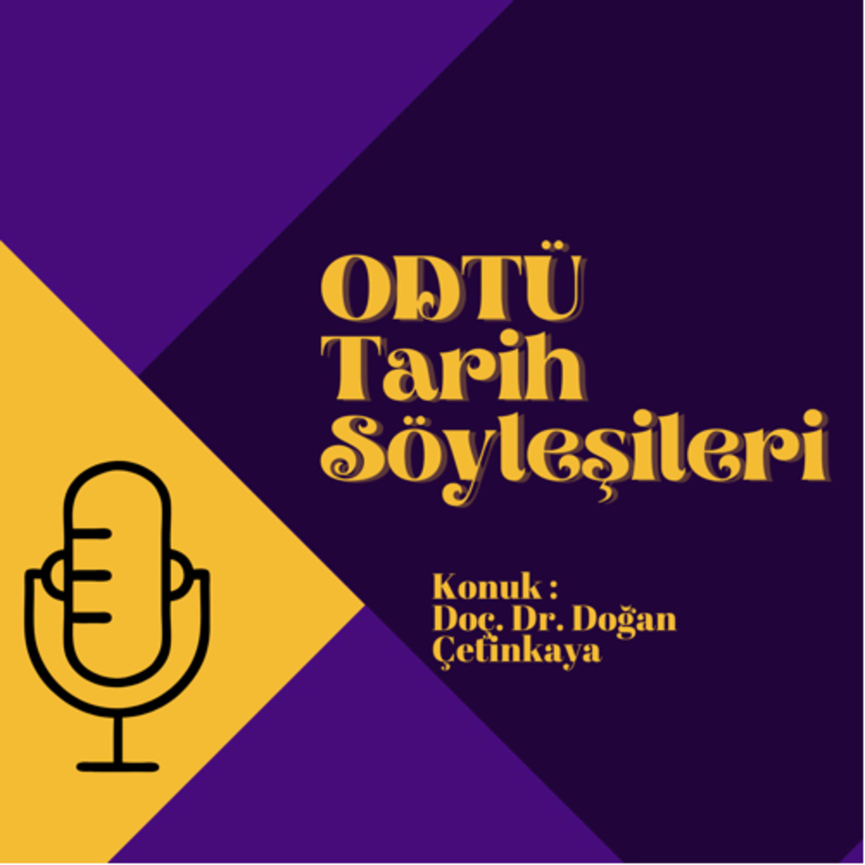 ODTÜ Tarih Topluluğu Tarih Söyleşileri