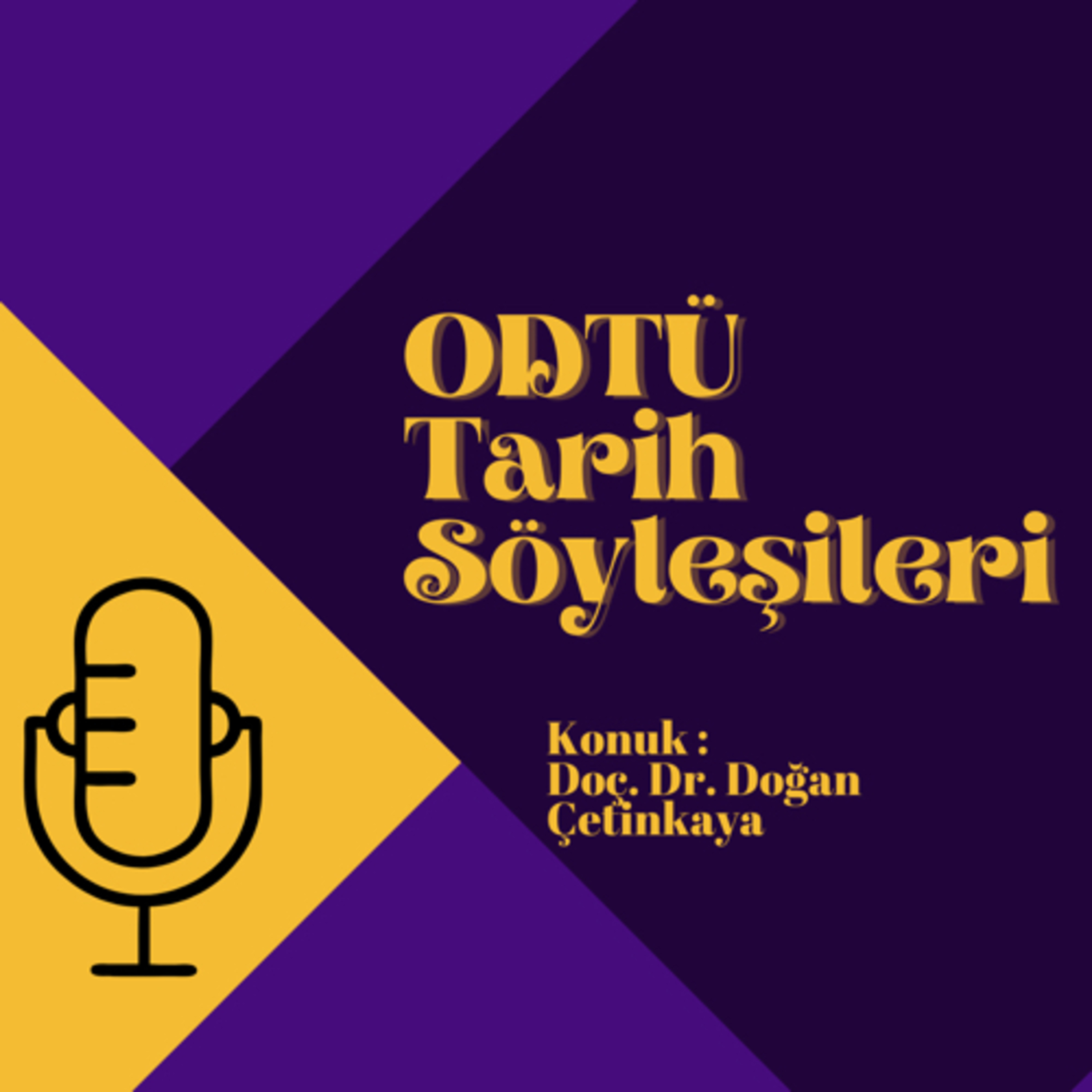 ODTÜ Tarih Topluluğu Tarih Söyleşileri