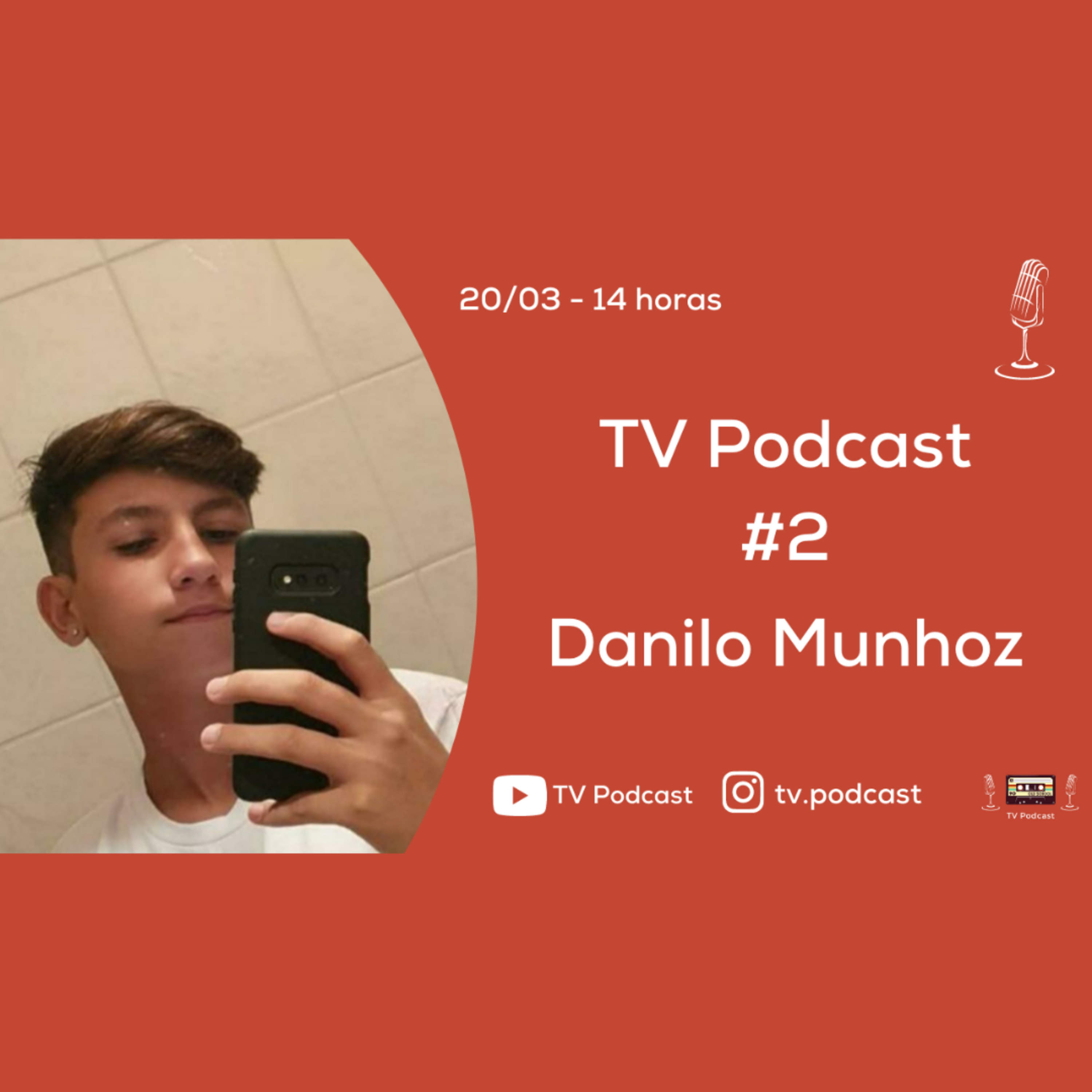 TV Podcast - Danilo Munhoz #2 episode artwork