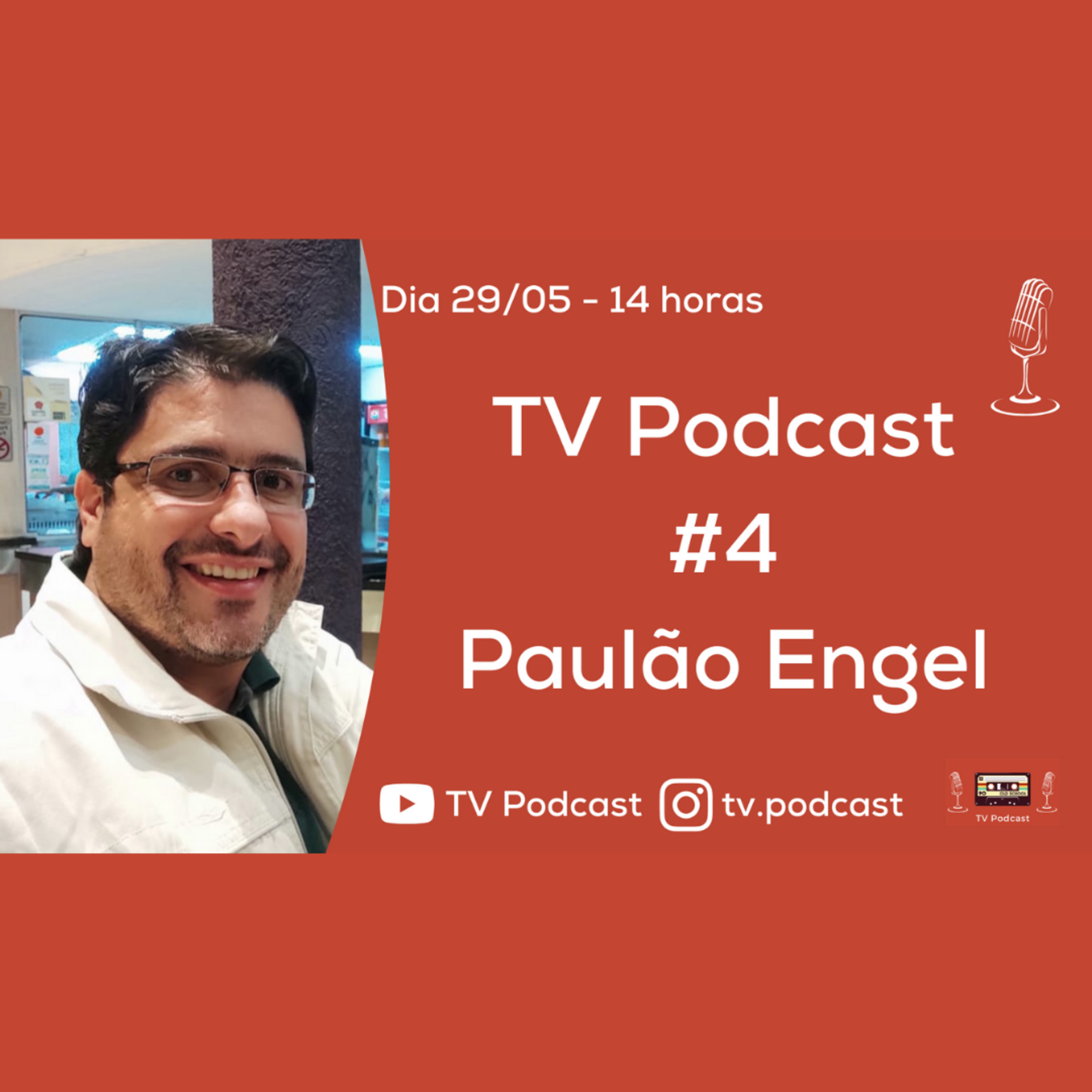 TV Podcast - Prof Paulão Engel #4 episode artwork