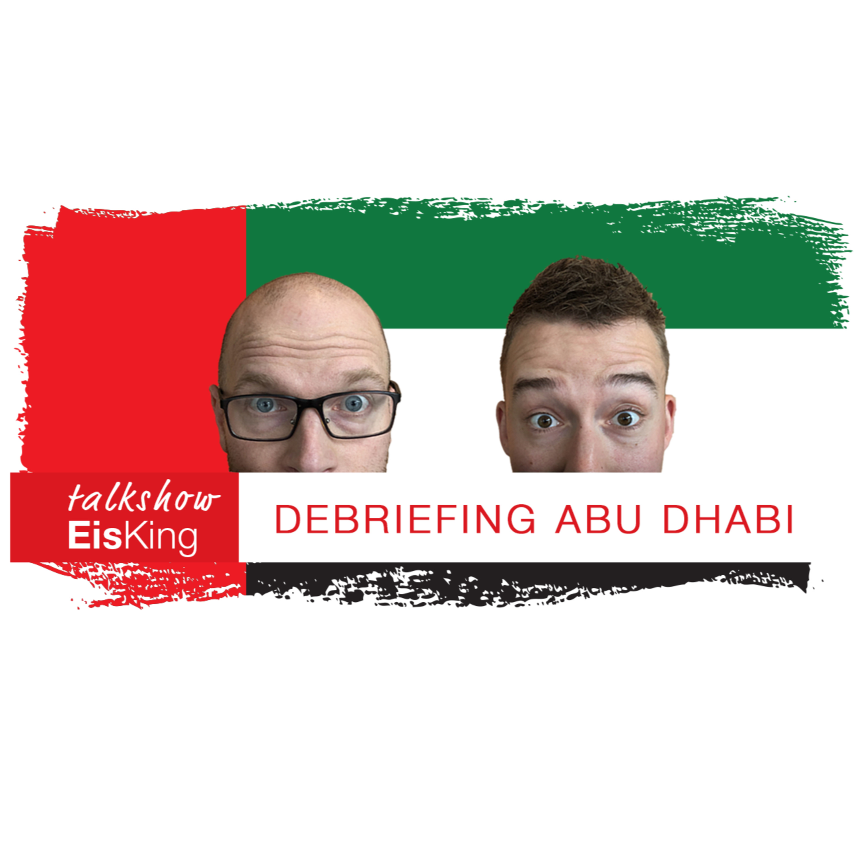 21. EisKing DEBRIEFING - Jak vylepsit Abu Dhabi? Kdo vymysli strategie? A derniery Kubici s Hulkem episode artwork