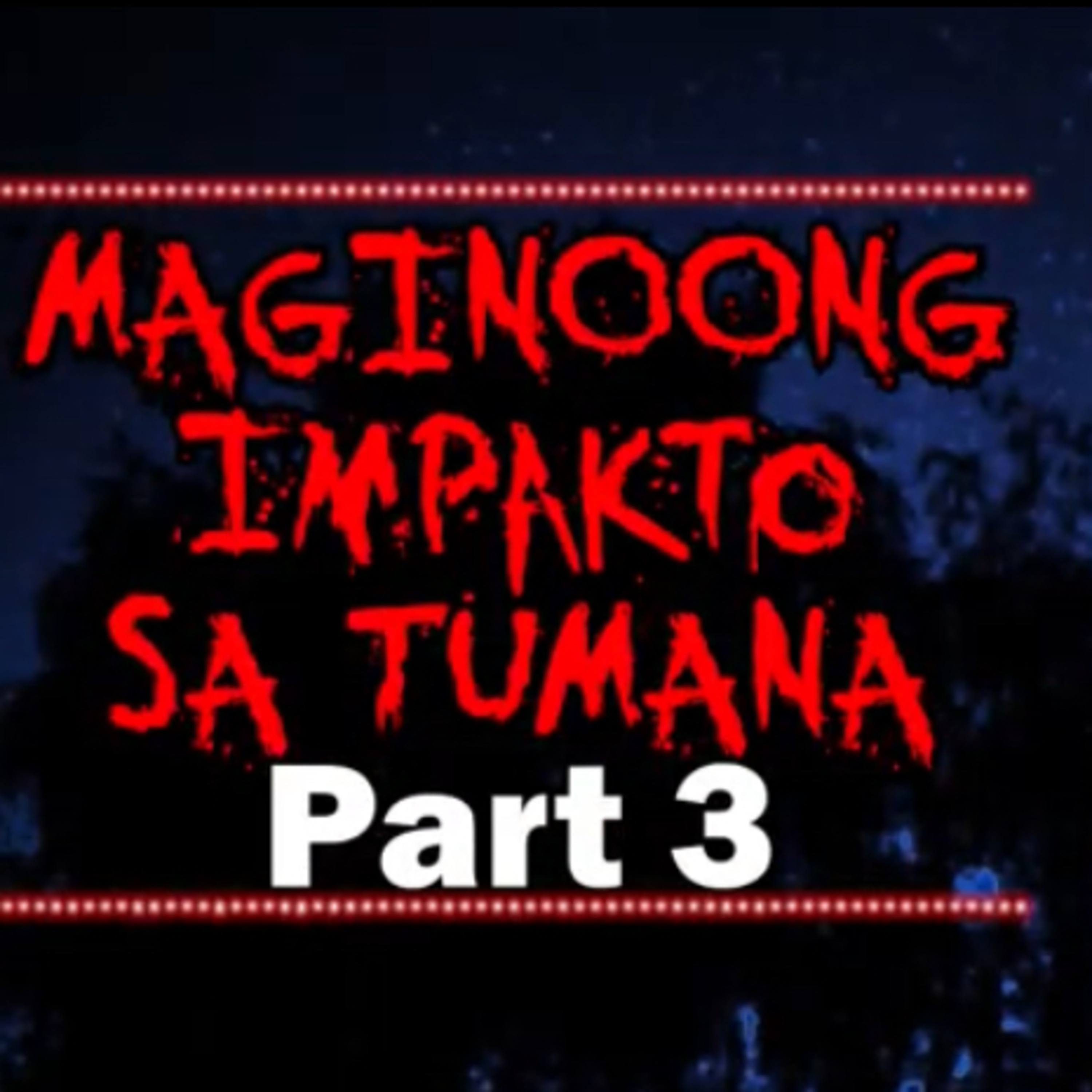 Maginoong Impakto sa Tumana Part 3