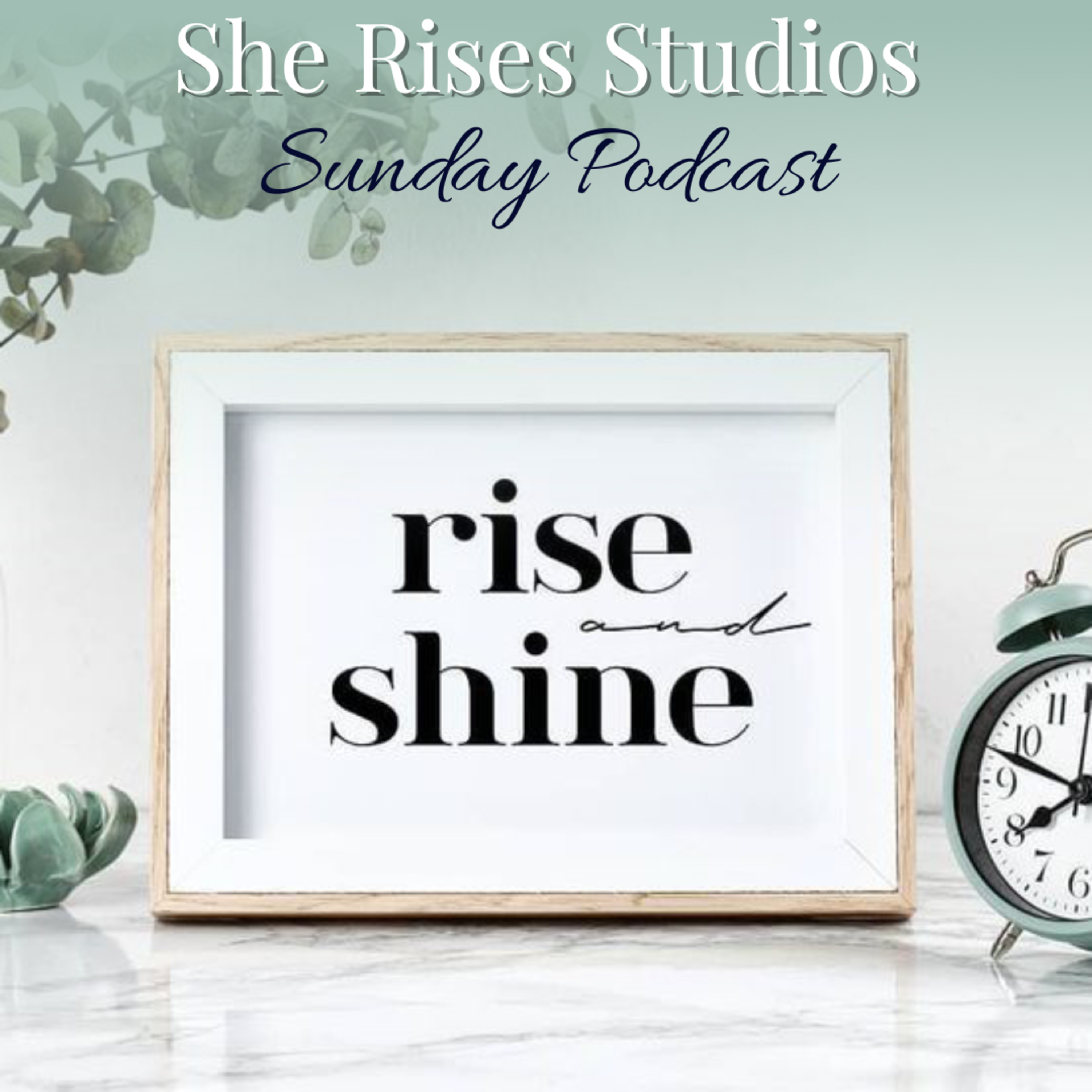 She Rises Studios Podcast