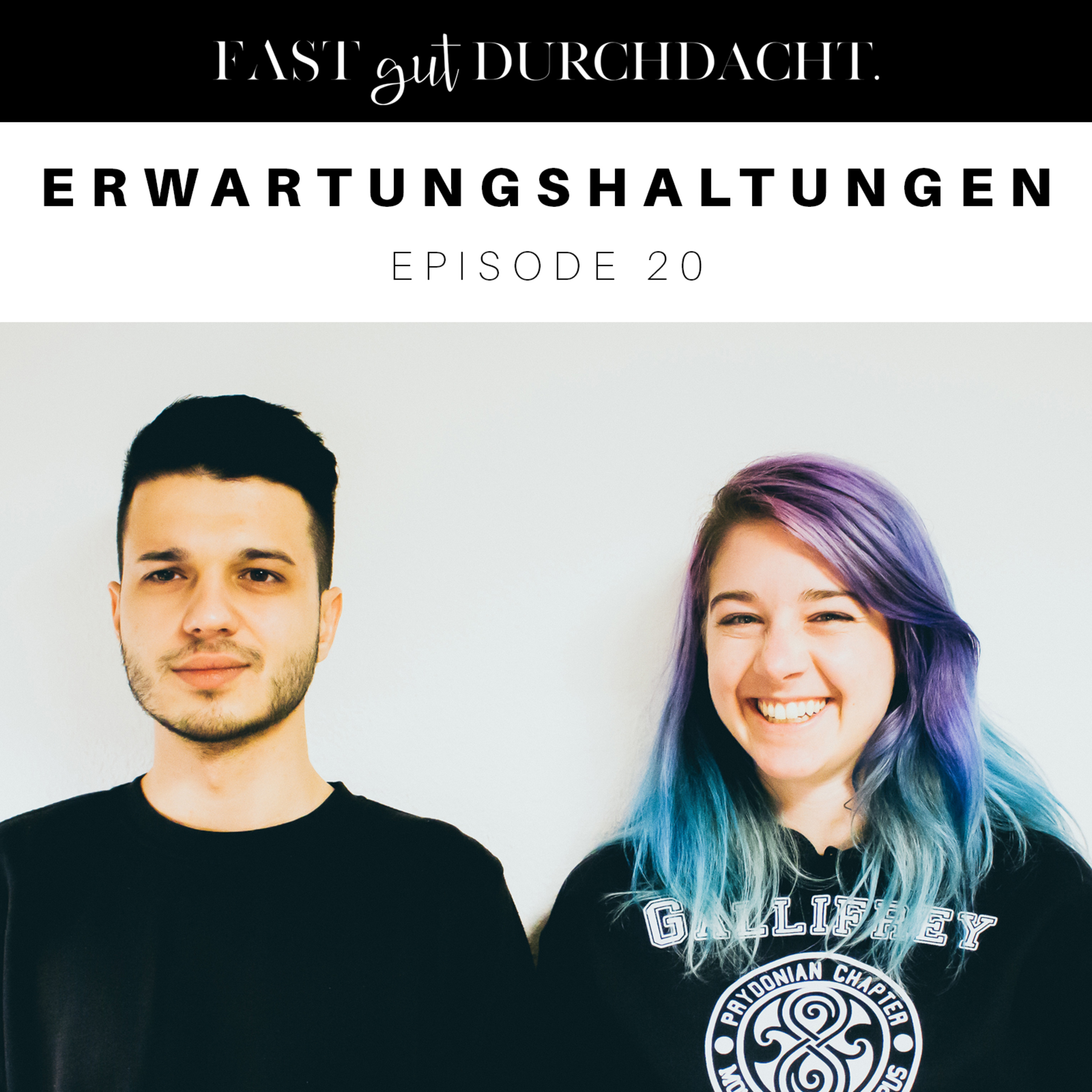 Erwartungshaltungen - Episode 20