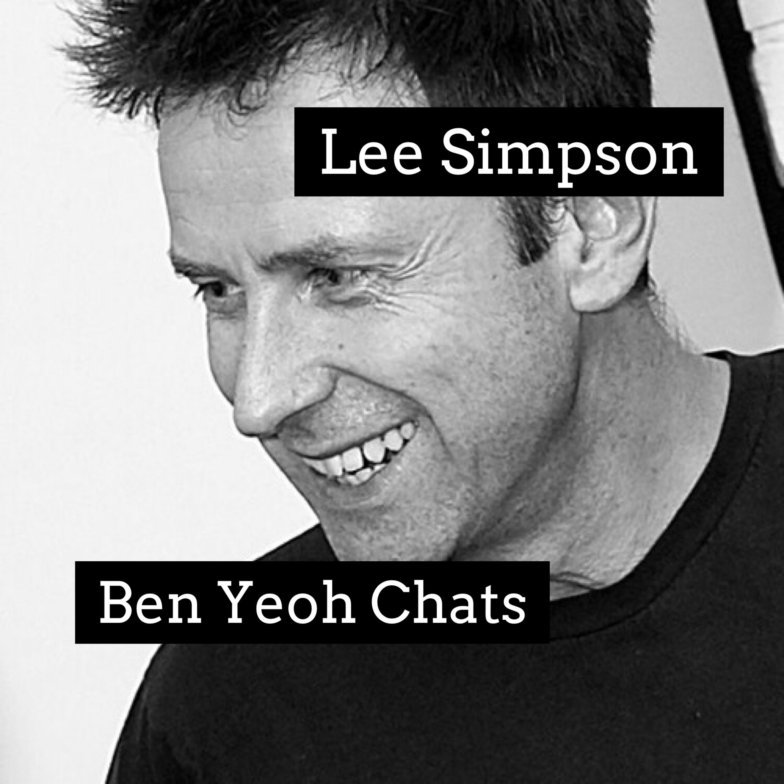 Ben Yeoh Chats