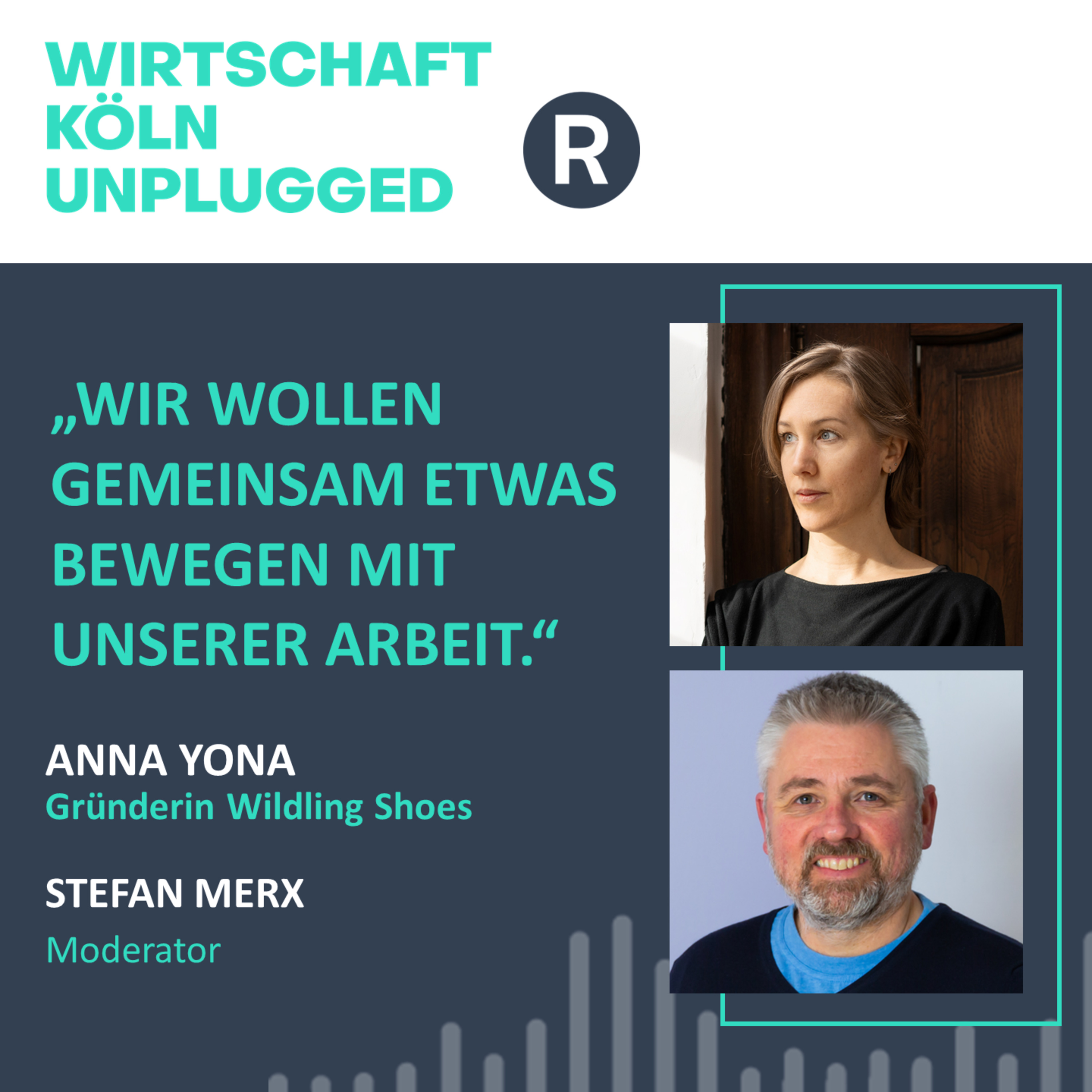 #11 Wildling-Gründerin Anna Yona: „Wir wollen gemeinsam etwas bewegen mit unserer Arbeit.“ episode artwork