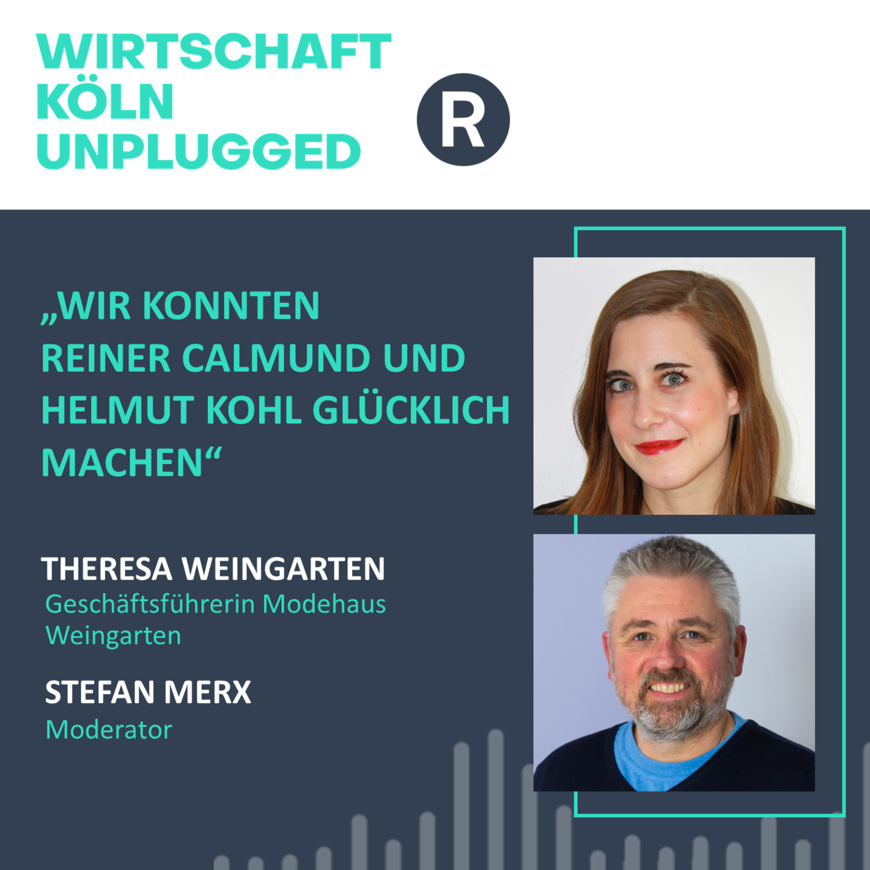 #15 Modehaus-Chefin Theresa Weingarten: „Wir konnten Reiner Calmund und Helmut Kohl glücklich machen“ episode artwork