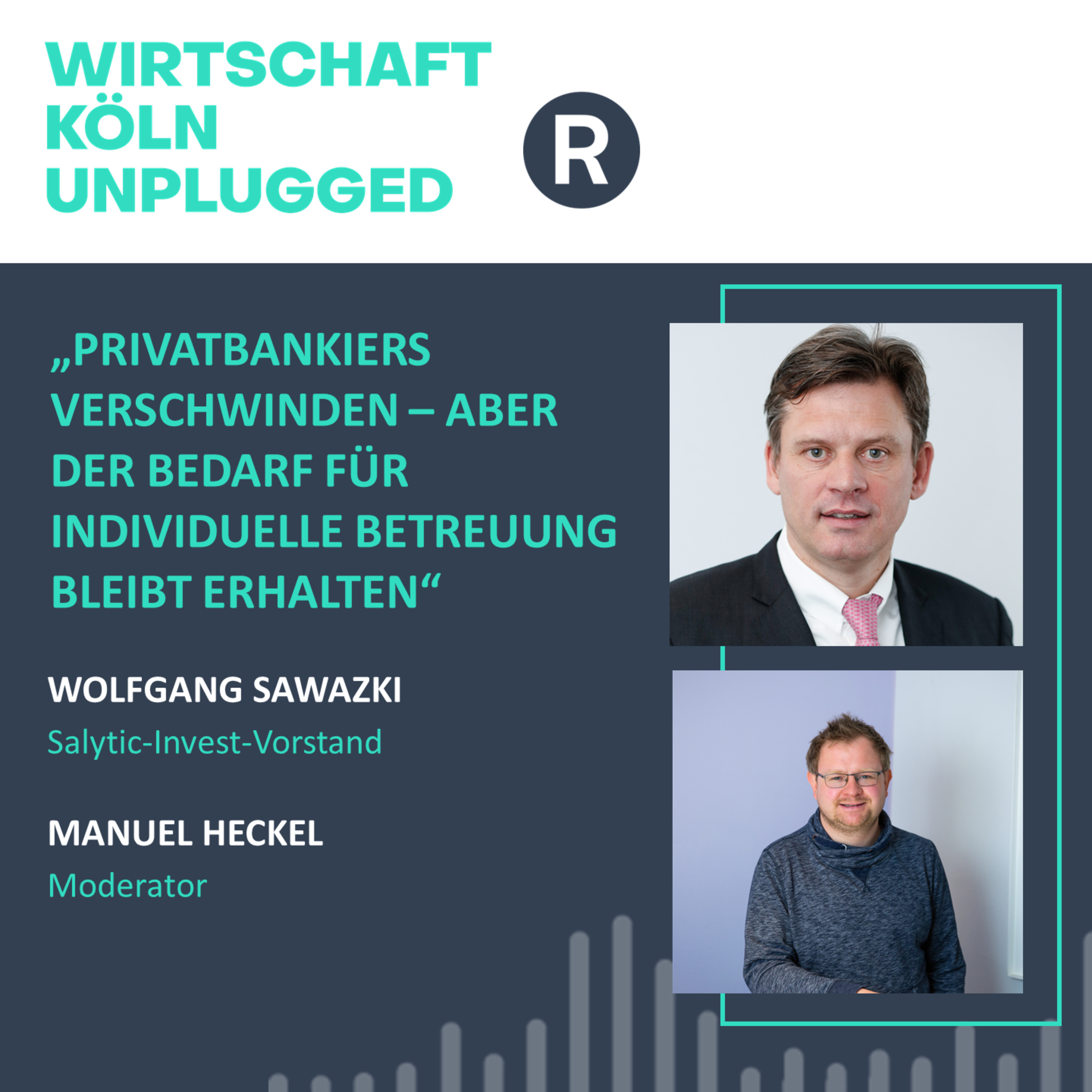 #18 Salytic-Invest-Vorstand Wolfgang Sawazki: „Privatbankiers verschwinden – aber der Bedarf für individuelle Betreuung bleibt erhalten“ episode artwork