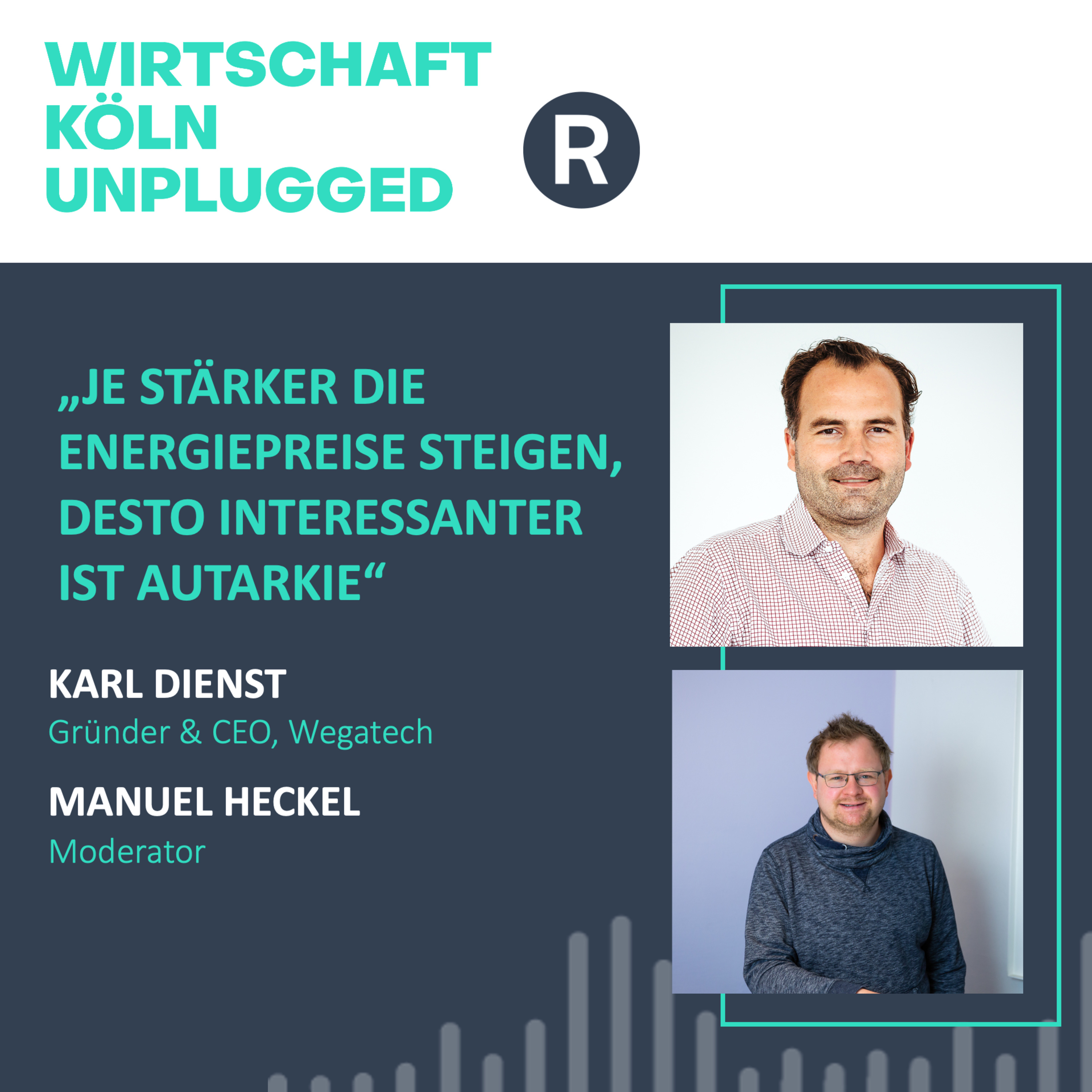 #54 Wegatech-Gründer Karl Dienst: „Je stärker die Energiepreise steigen, desto interessanter ist die Autarkie“ episode artwork
