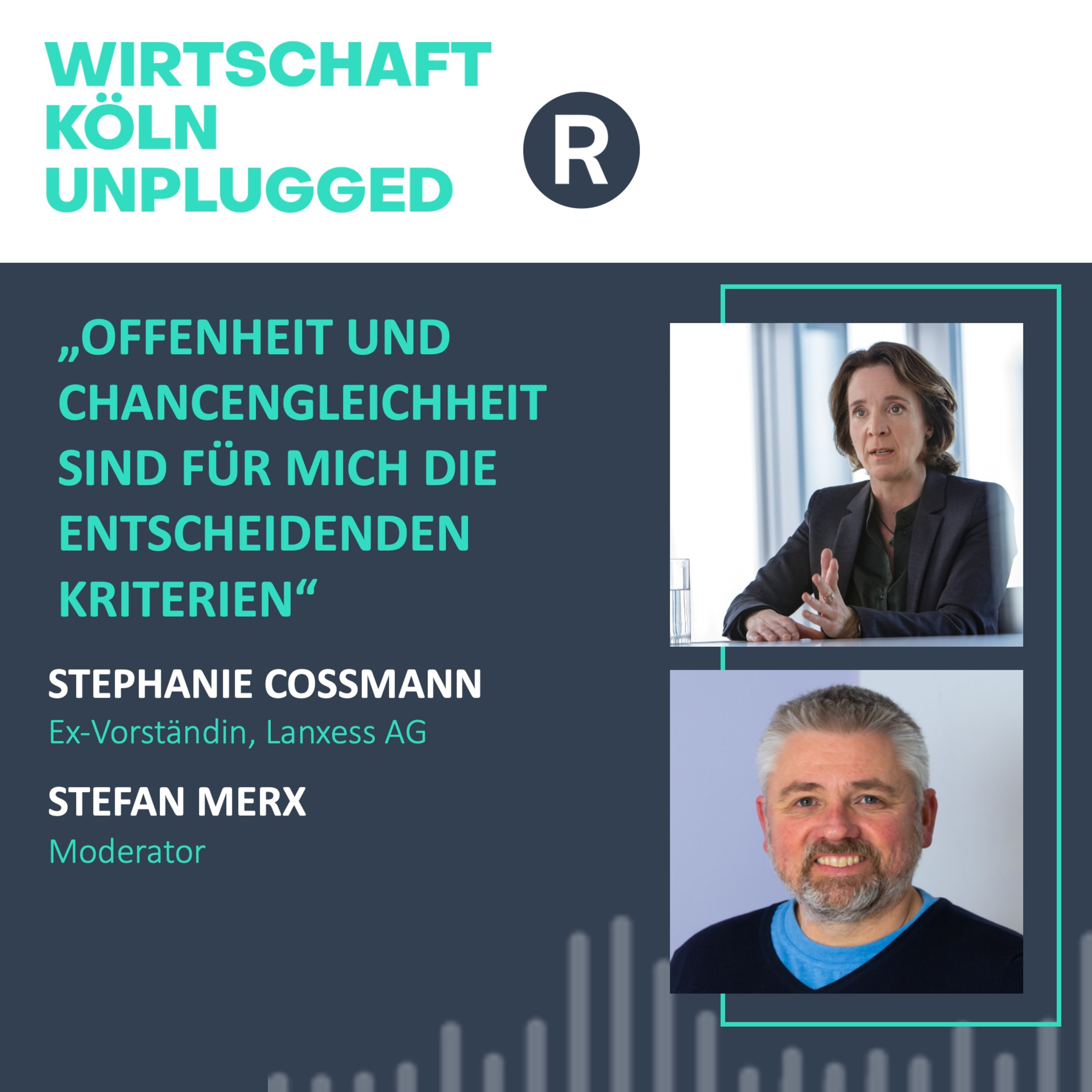 #55 Ex-Lanxess-Vorständin Stephanie Coßmann: „Offenheit und Chancengleichheit sind für mich die entscheidenden Kriterien“ episode artwork