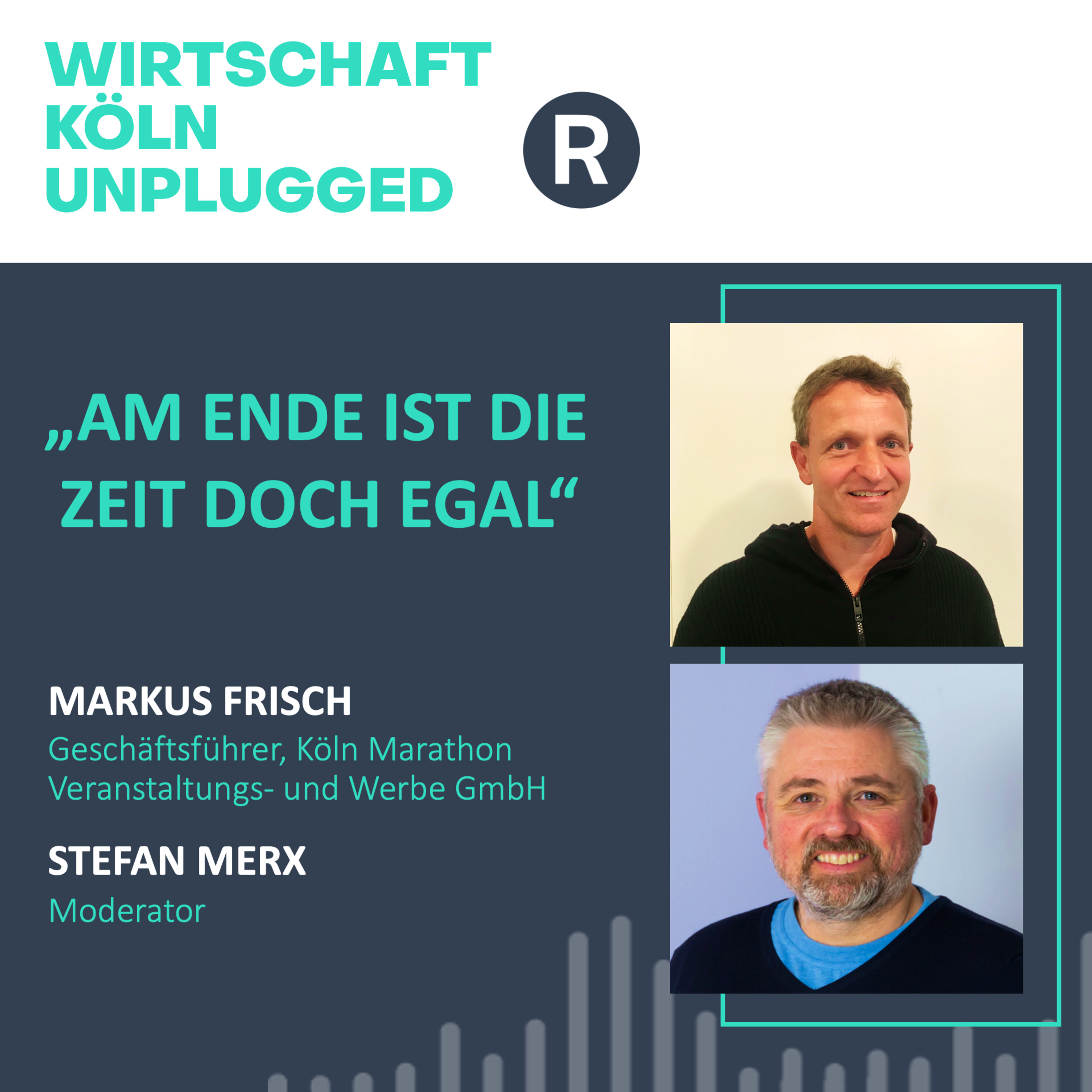 #76 Köln-Marathon-Chef Markus Frisch: „Am Ende ist die Zeit doch egal“  episode artwork