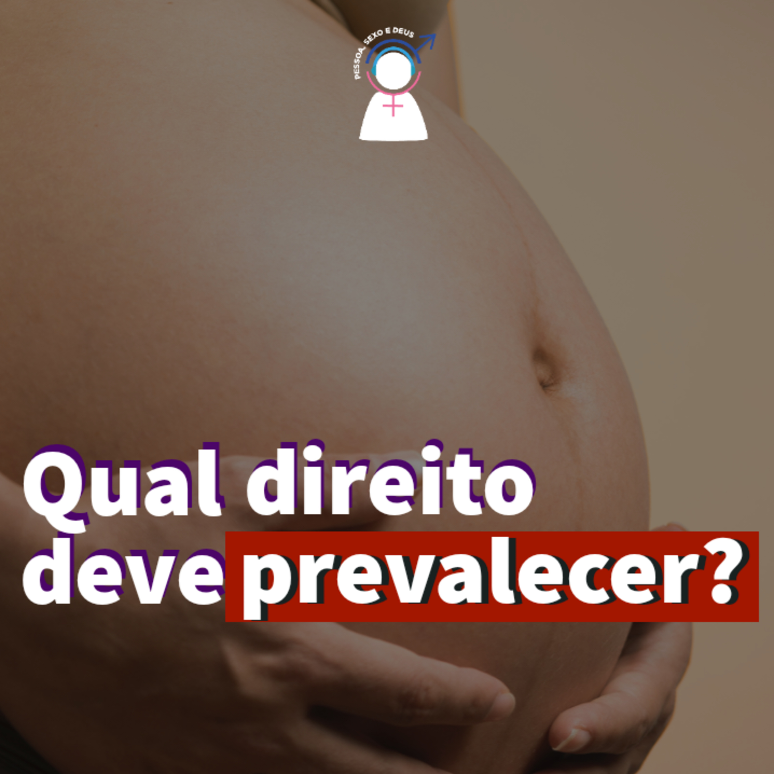 Pessoa, sexo e Deus