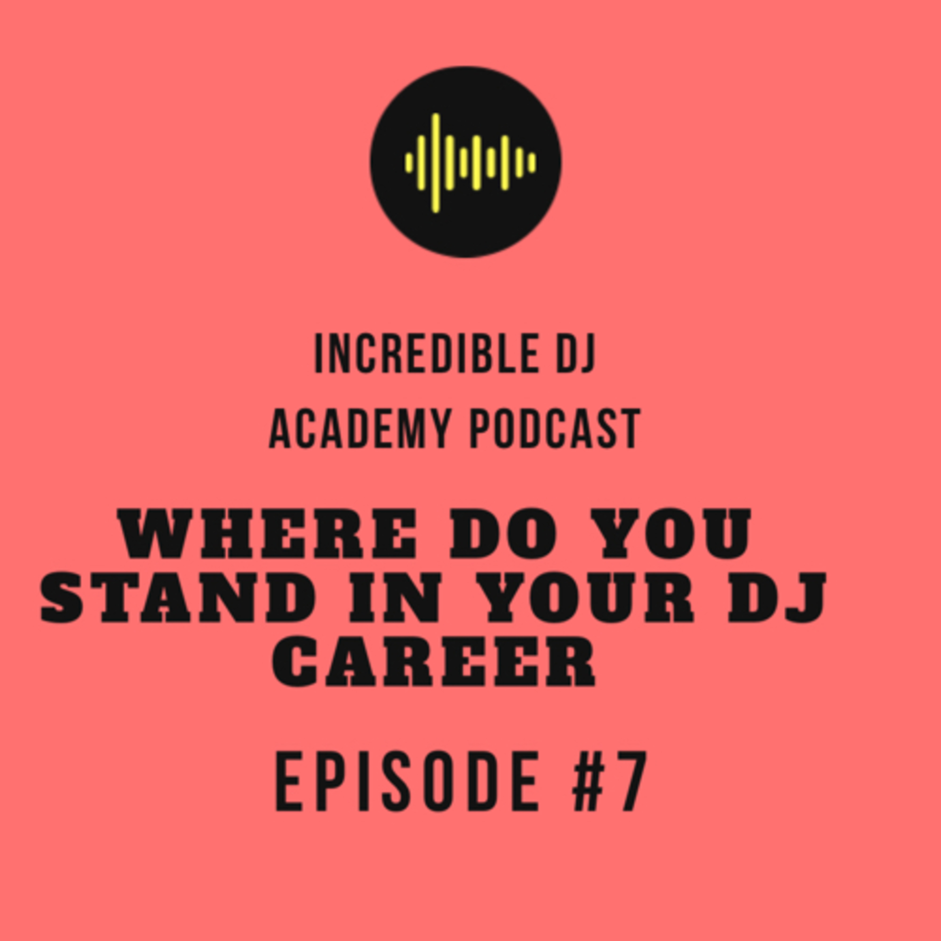 Where Do You Stand As A DJ episode artwork