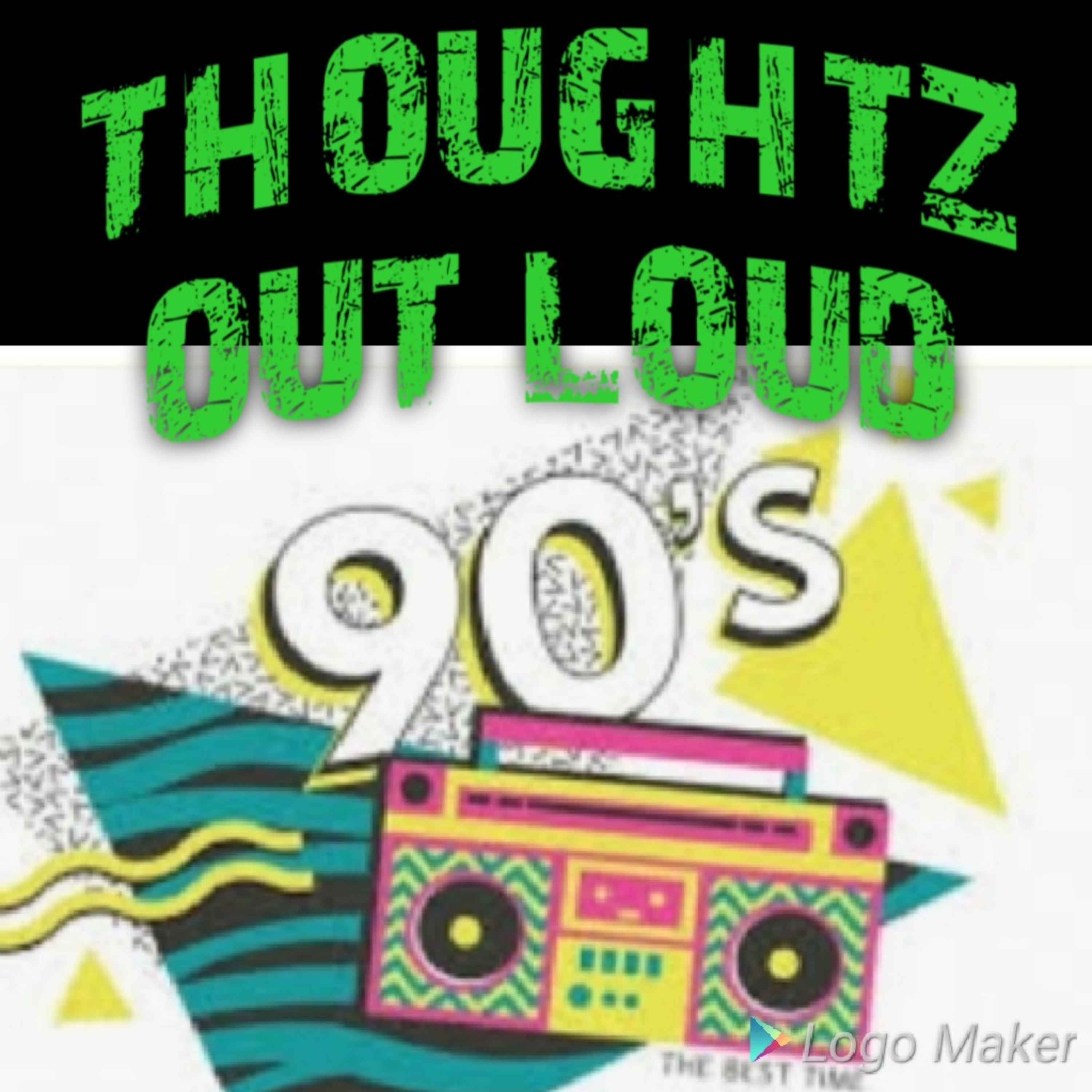 THOUGHTZ OUT LOUD