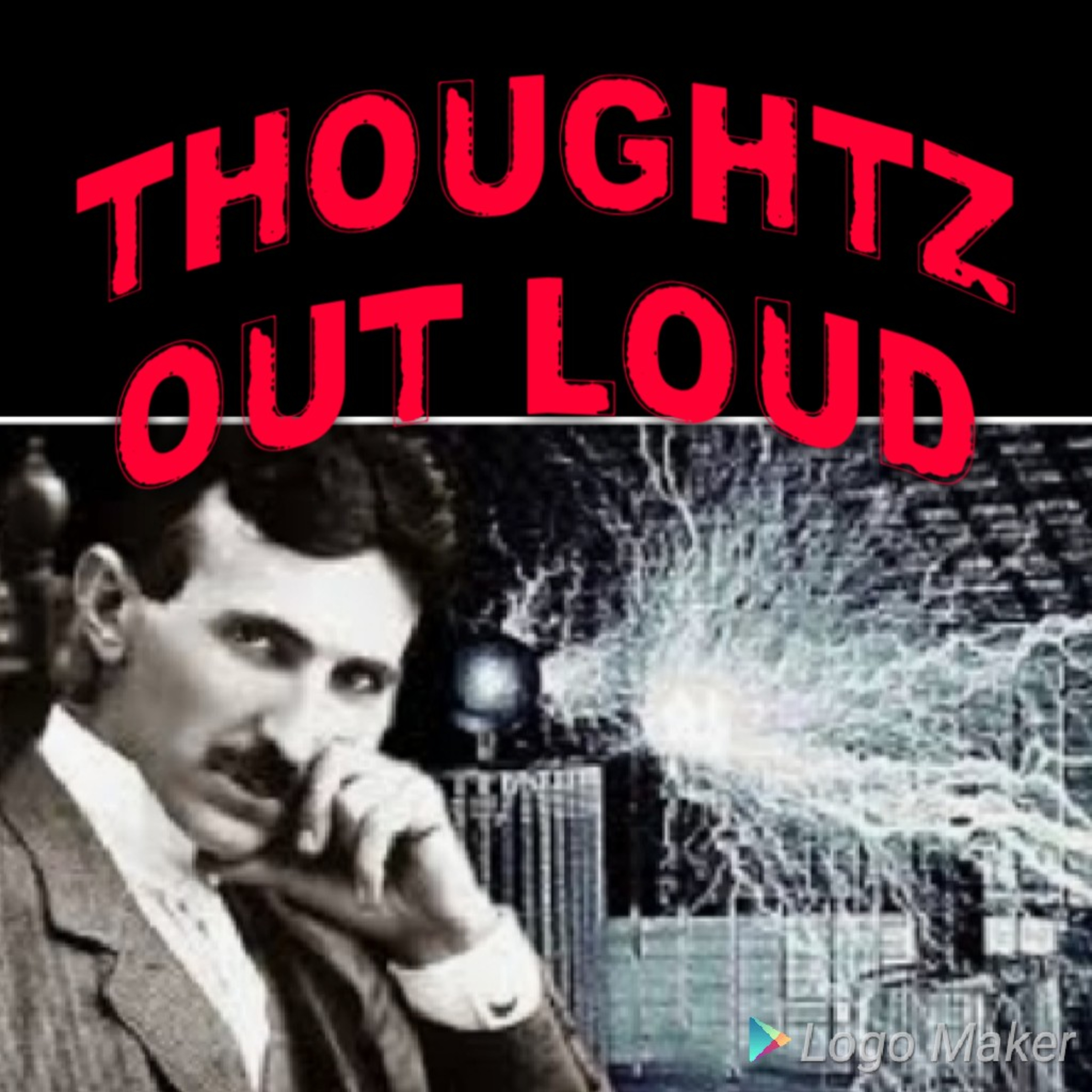 Episode 41: Nikola Tesla Was Amazing. His Tech Paved The Way For A New Better Society....Or Is It??
