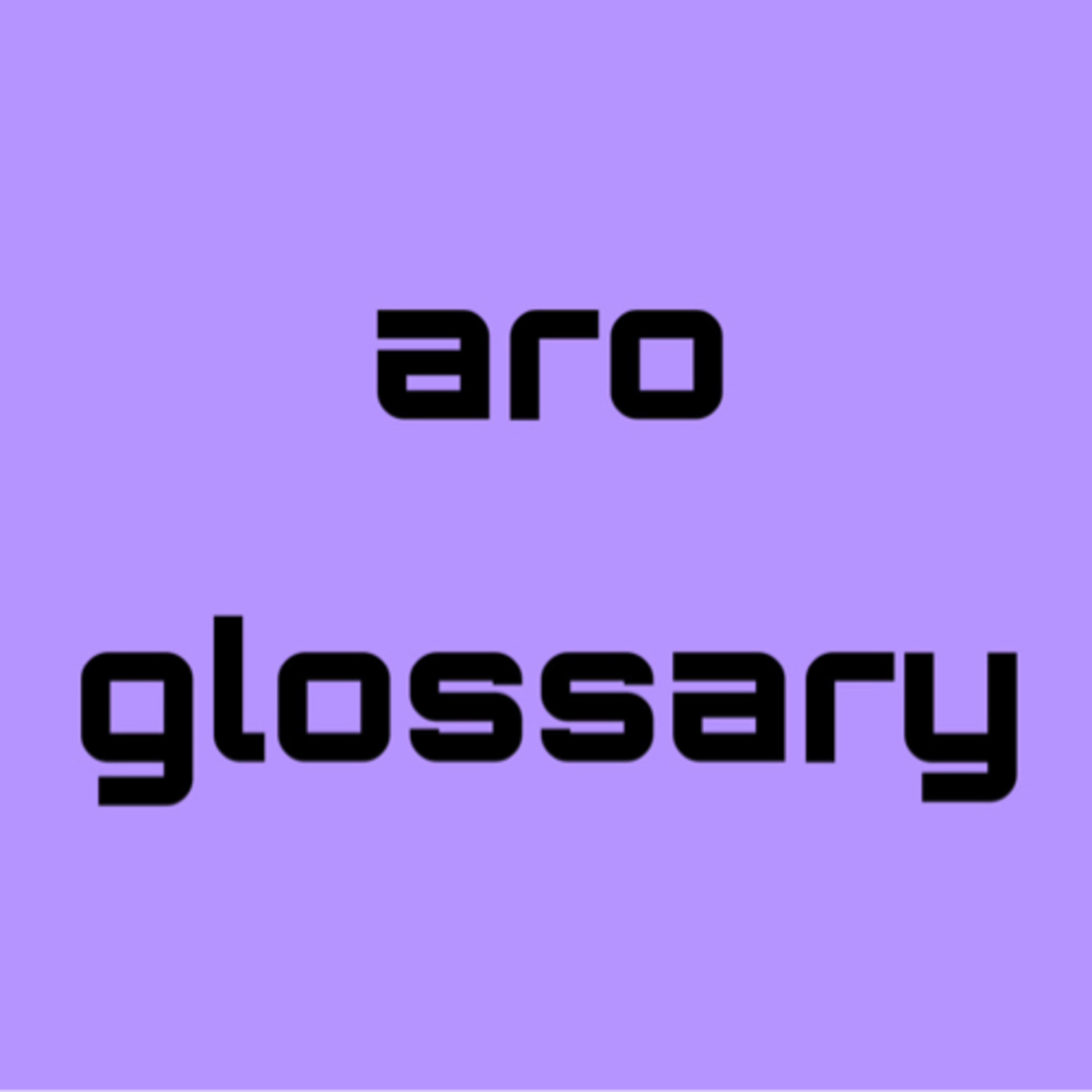 7 aromantic terms you should know about  episode artwork