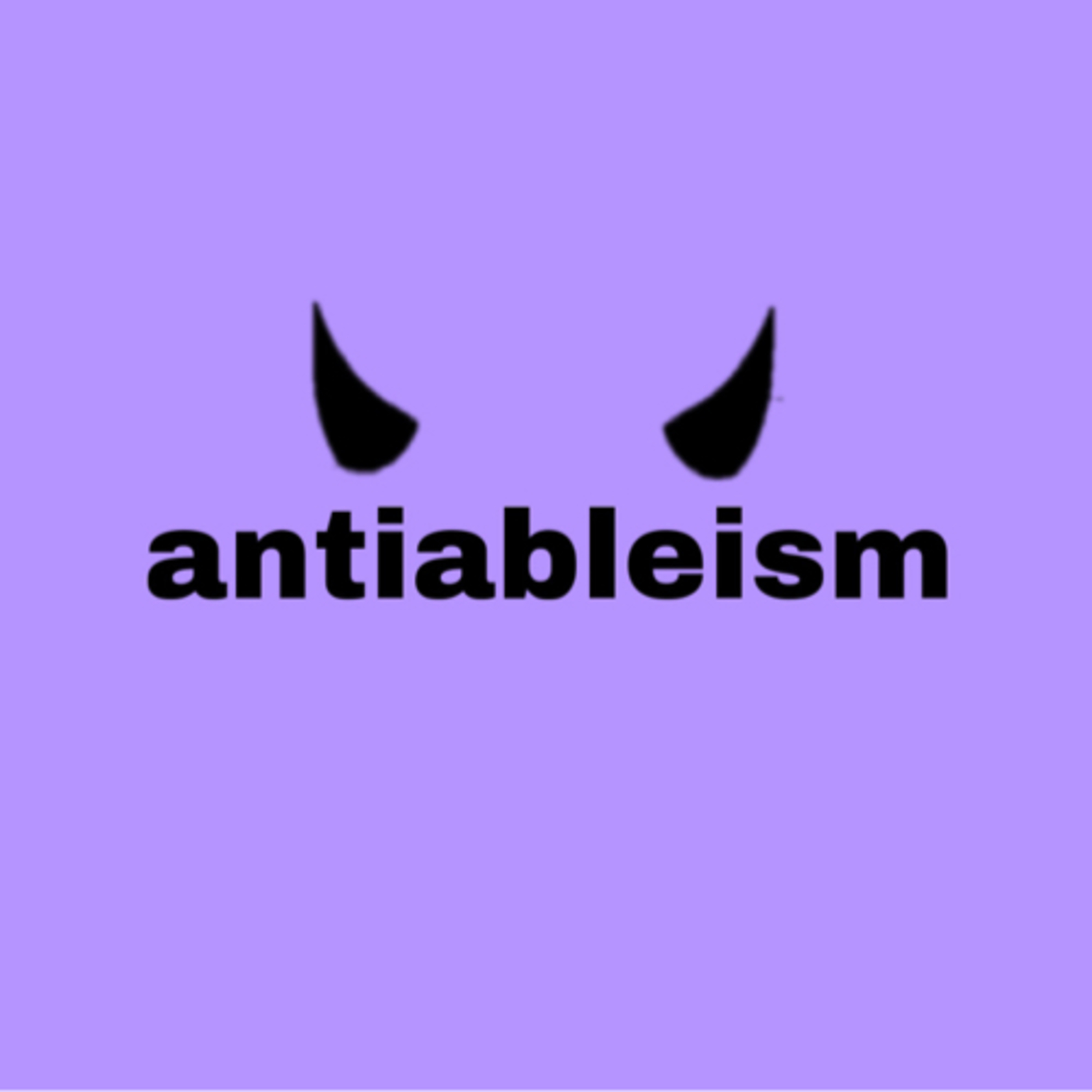 how antiableism is demonised episode artwork
