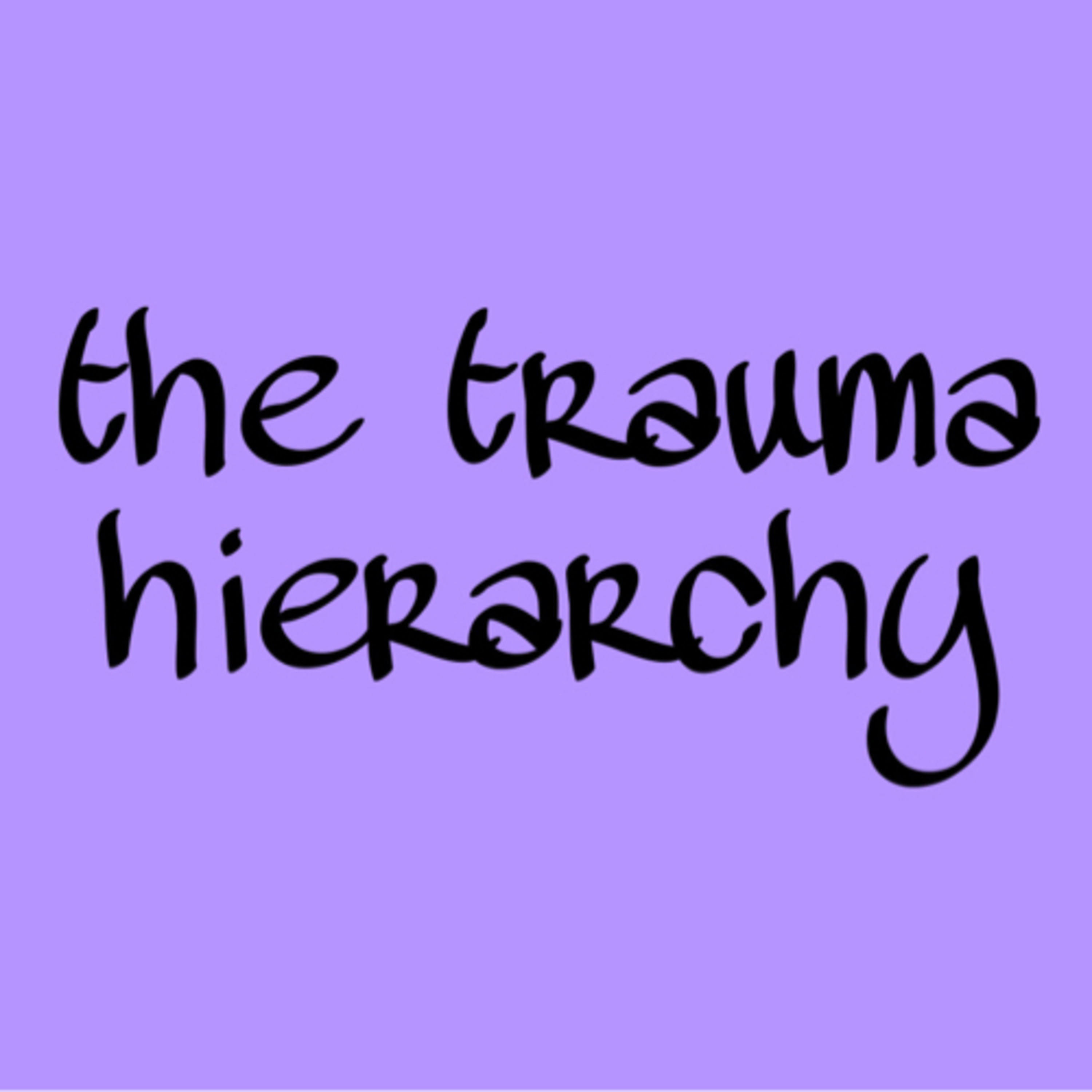 the hierarchy of trauma  episode artwork