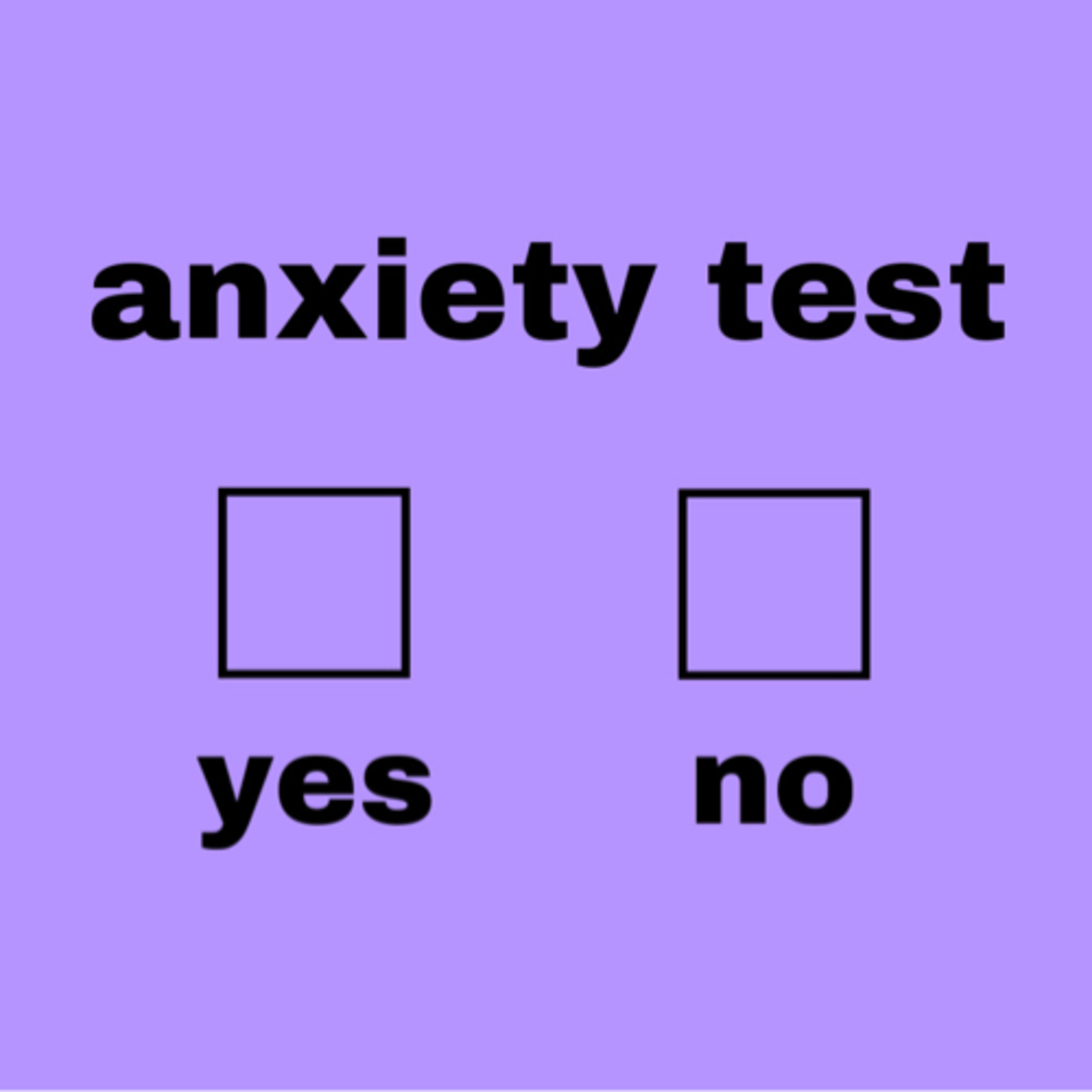 taking an online anxiety test as an anxious person  episode artwork