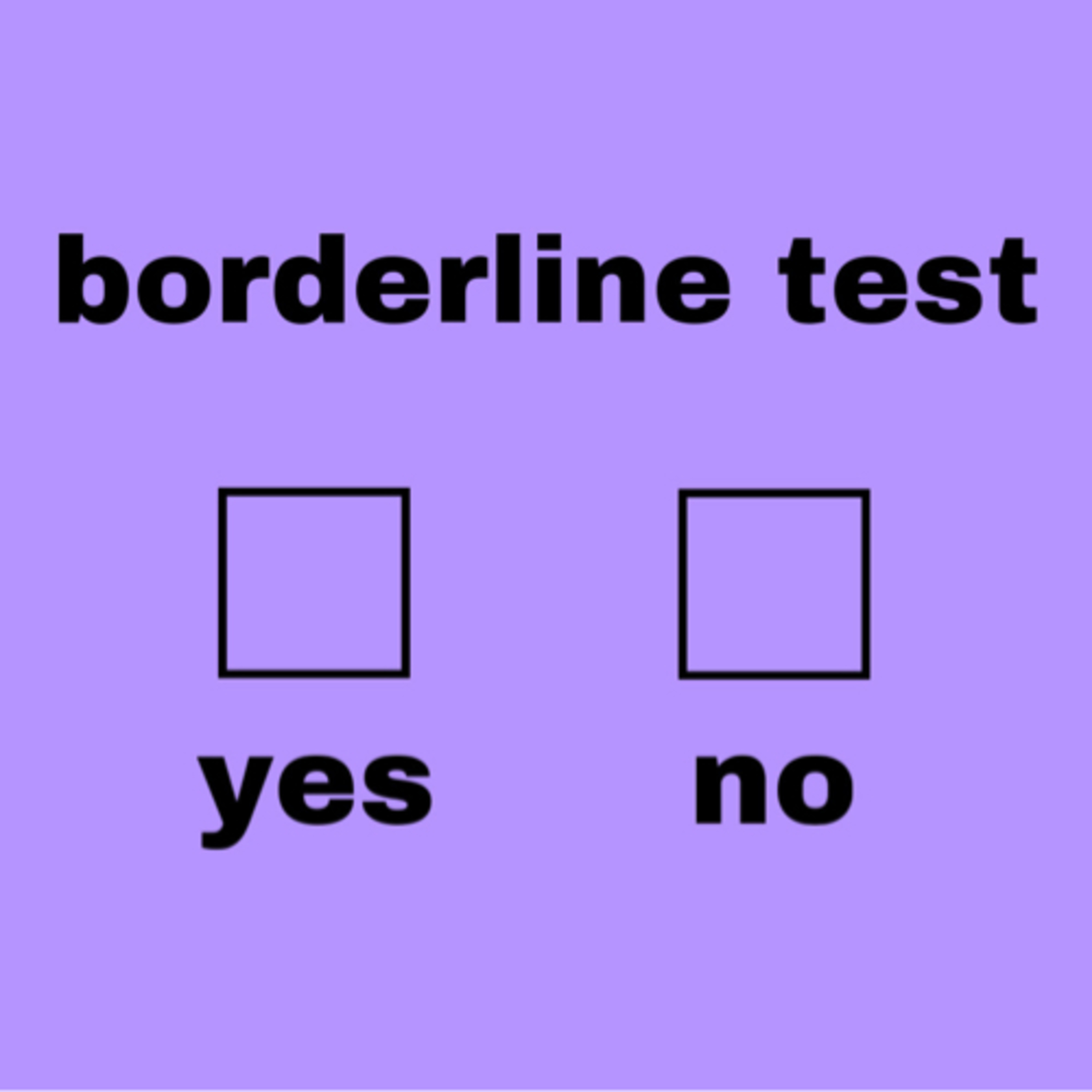 taking an online borderline test as a borderline episode artwork