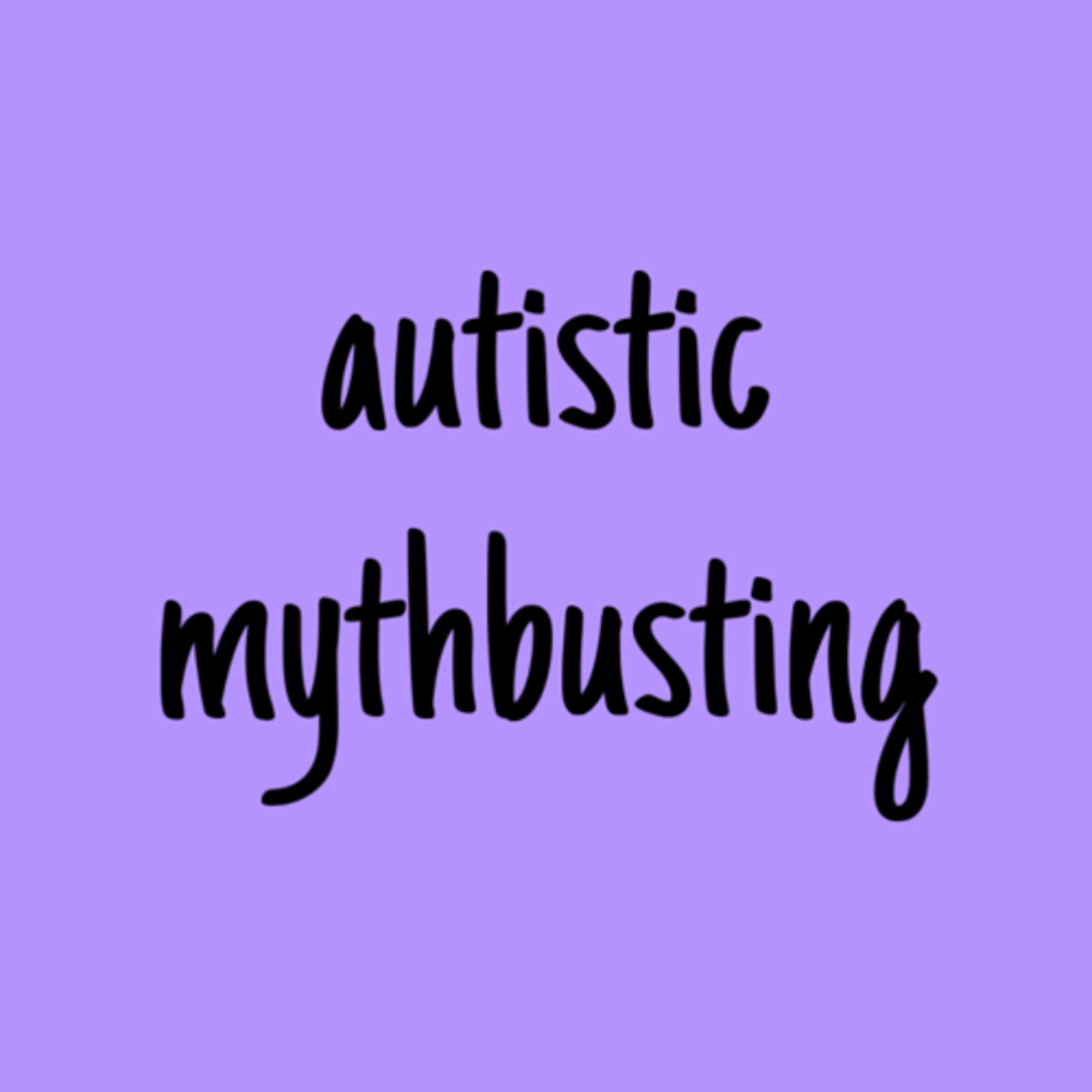 6 autistic myths to be debunked  episode artwork