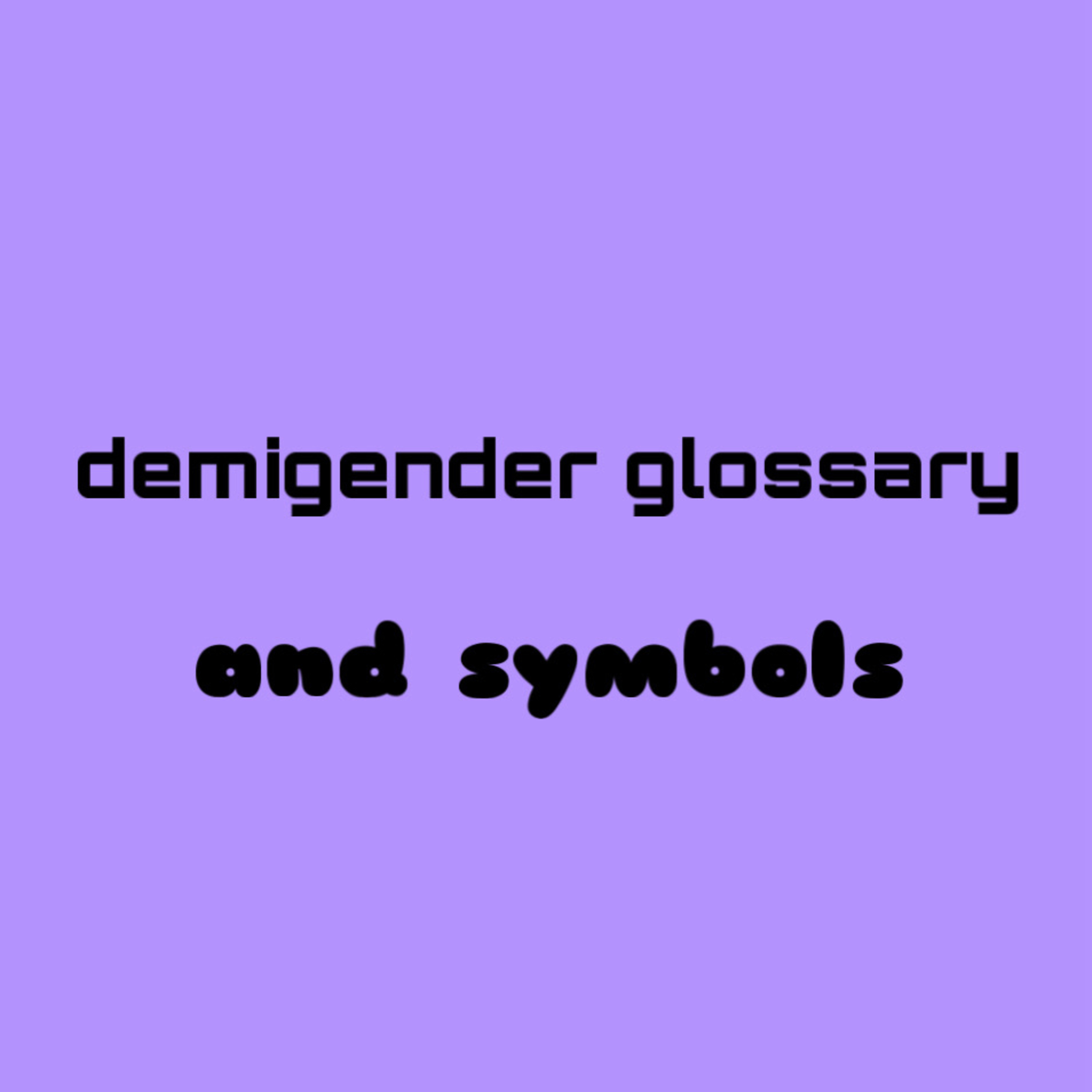 8 demigender terms & symbols you should know about  episode artwork