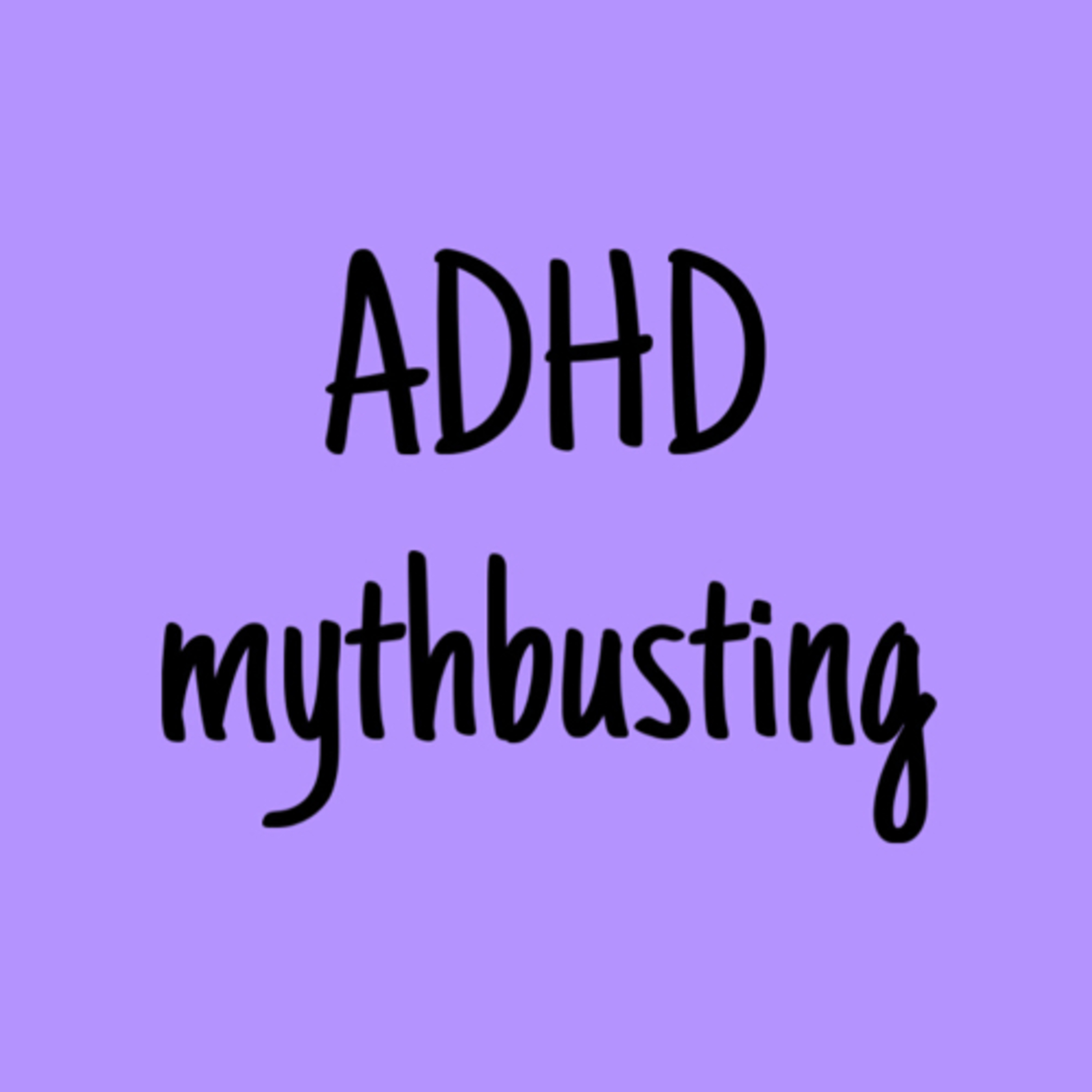 8 ADHD myths to be debunked episode artwork