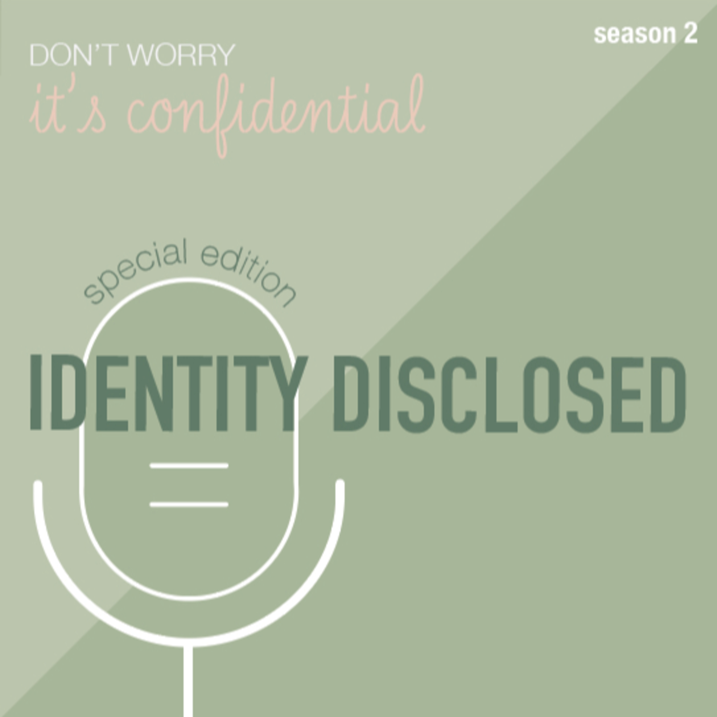 Don\'t Worry It\'s Confidential