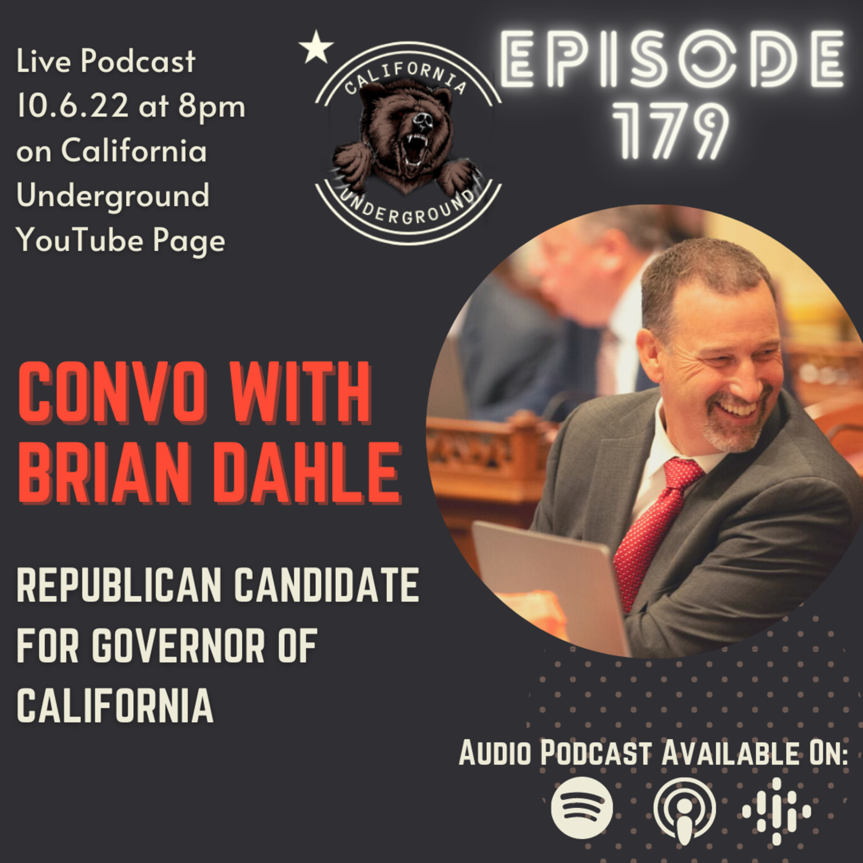Episode 179 - Convo with Brian Dahle, Republican Candidate for Governor of California episode artwork