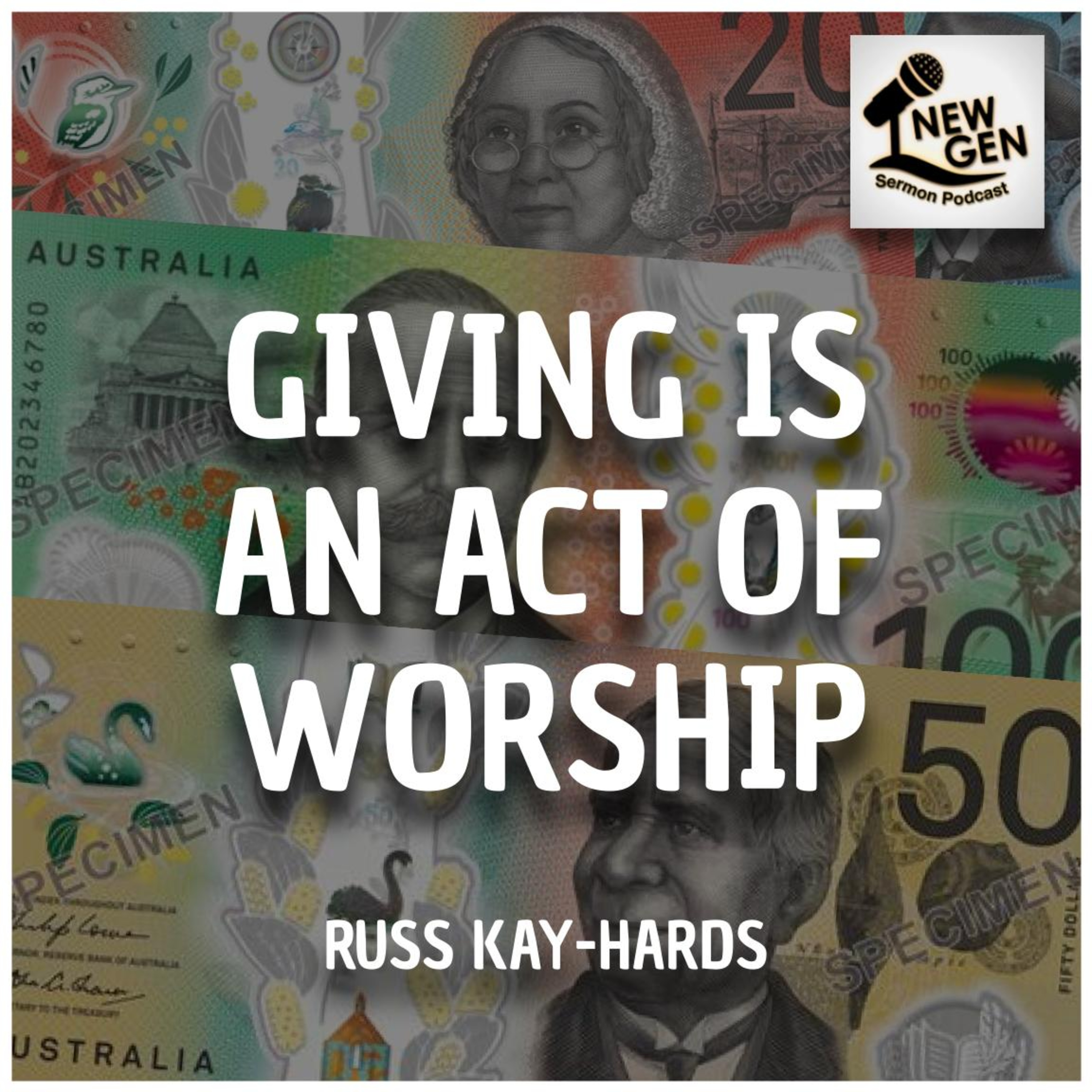 Giving is an act of worship | Russ Kay-Hards episode artwork