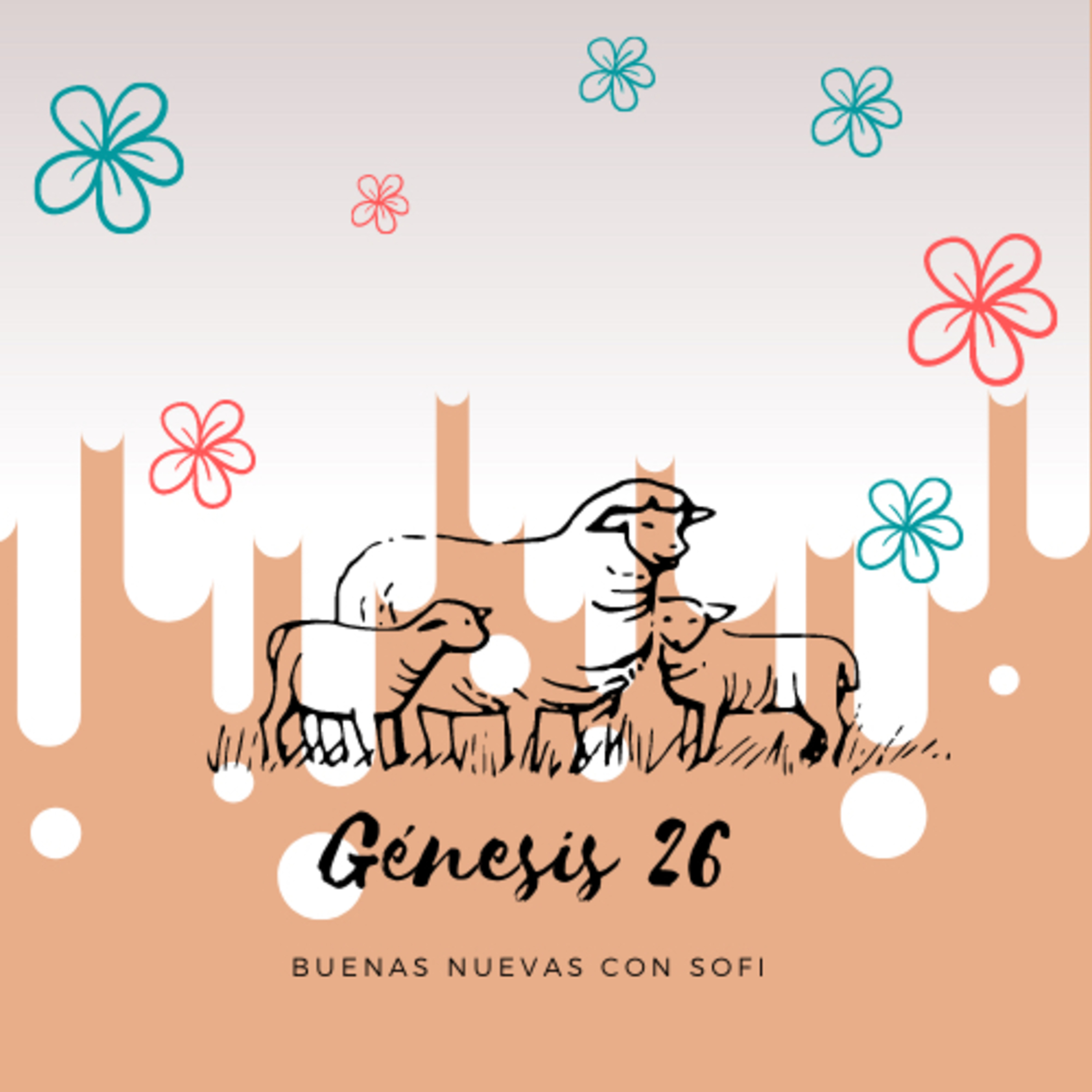 Génesis 26. episode artwork