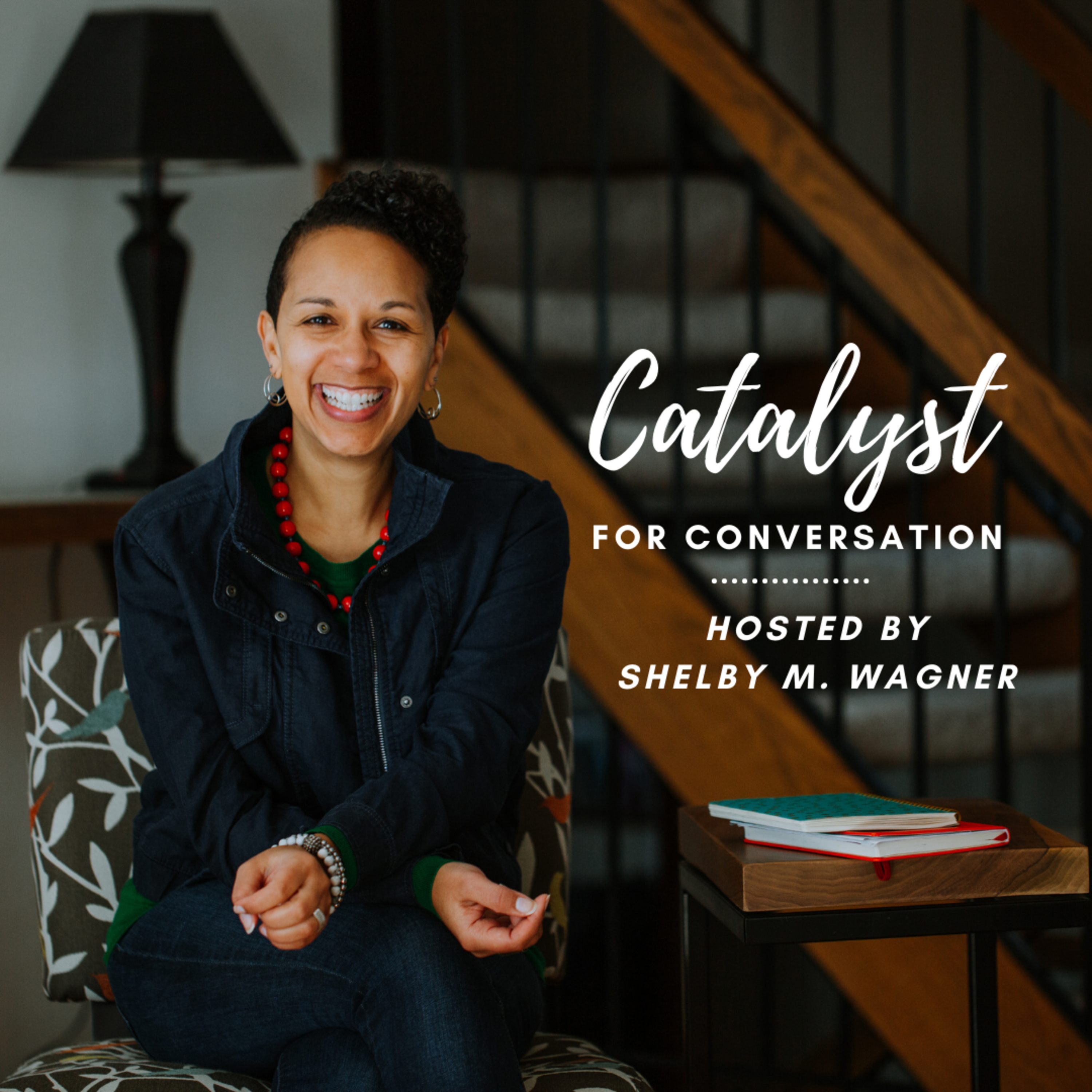 Catalyst for Conversation