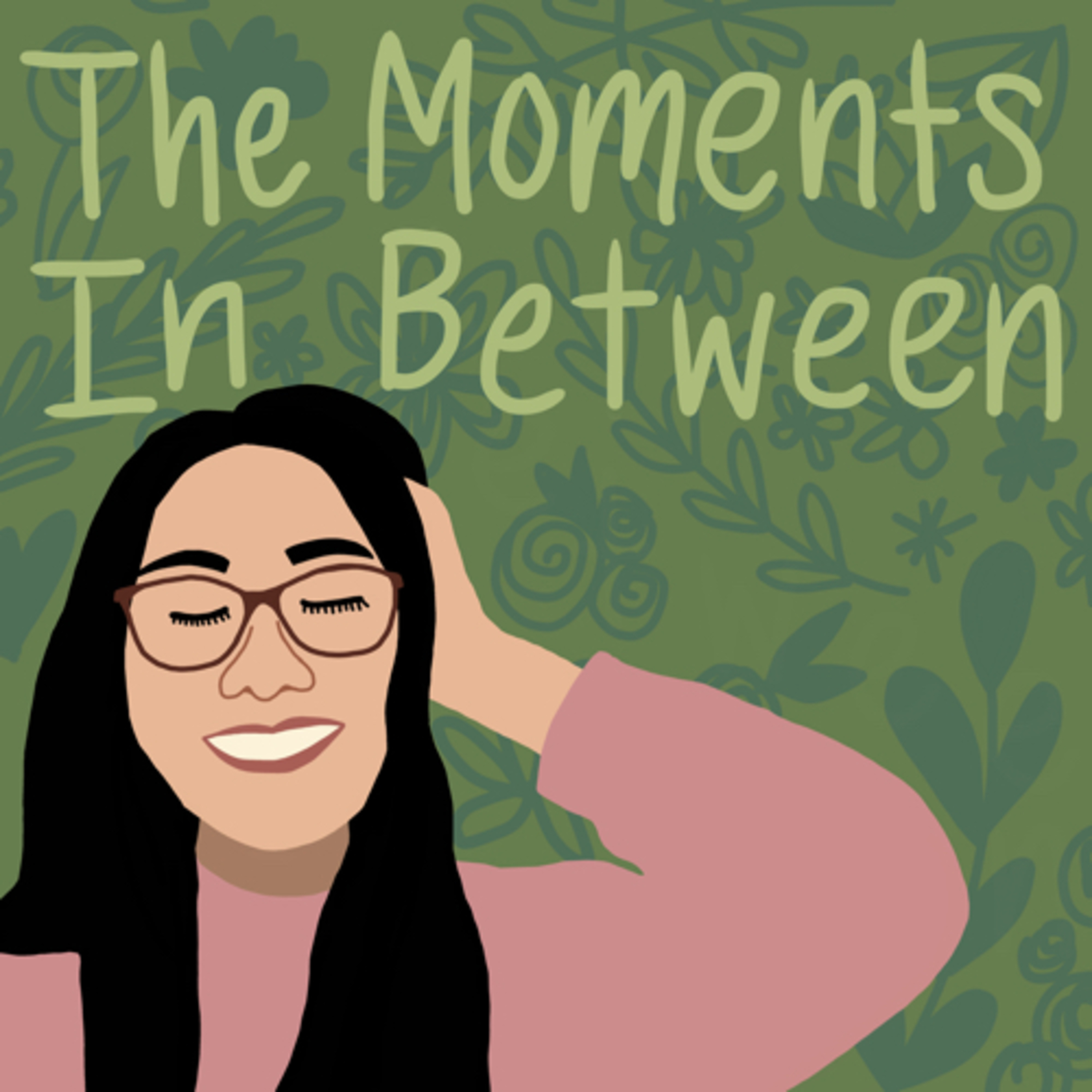 the moments in between