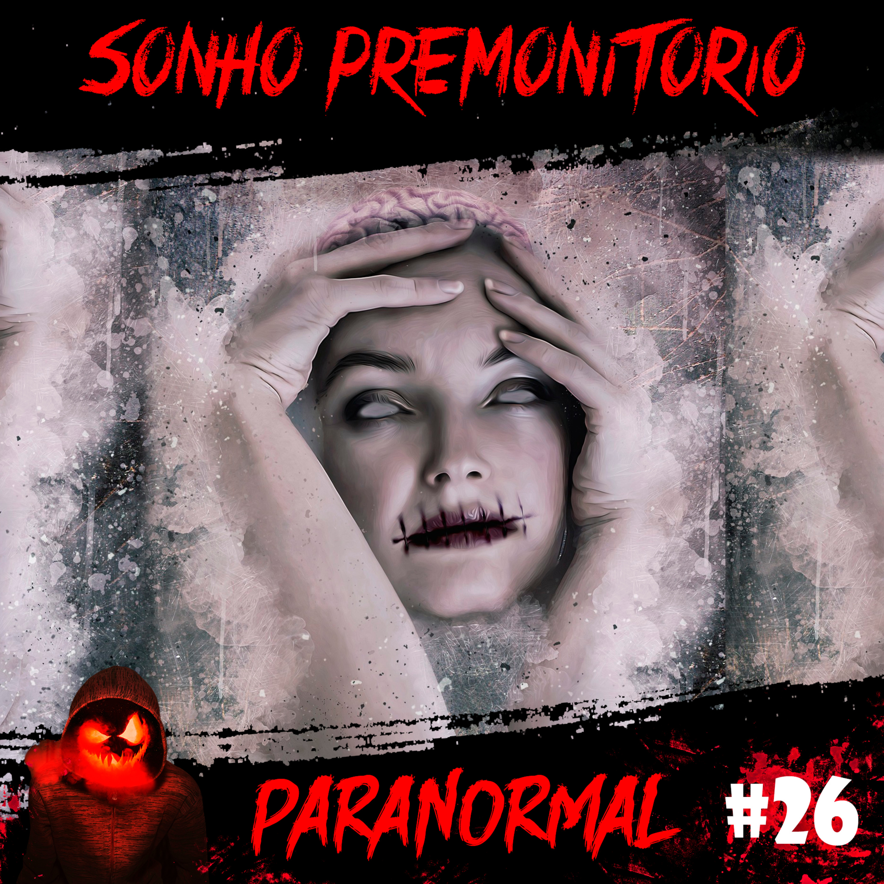 Sonho Premonitório | Paranormal #26 episode artwork