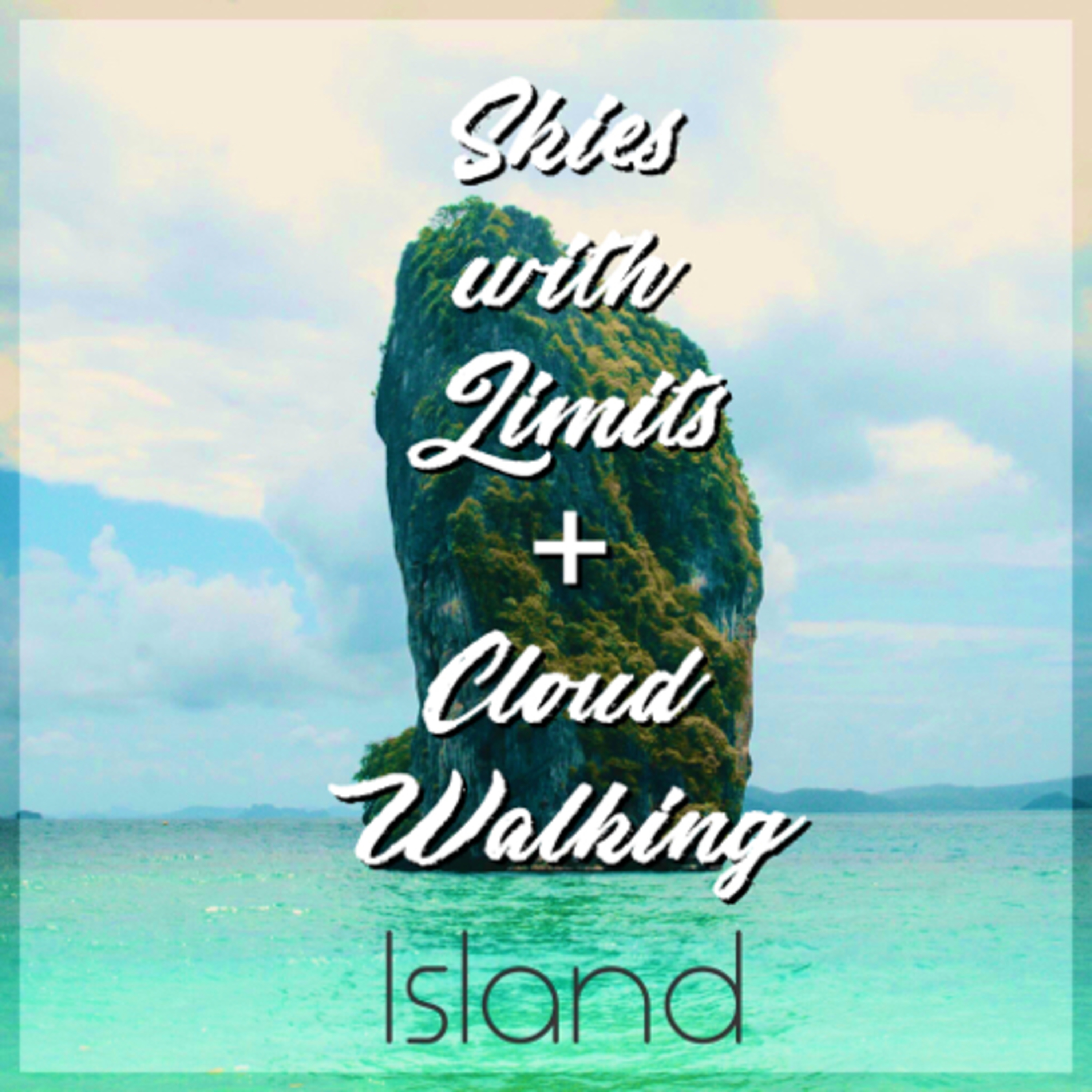 Skies with Limits/Cloud Walking episode artwork